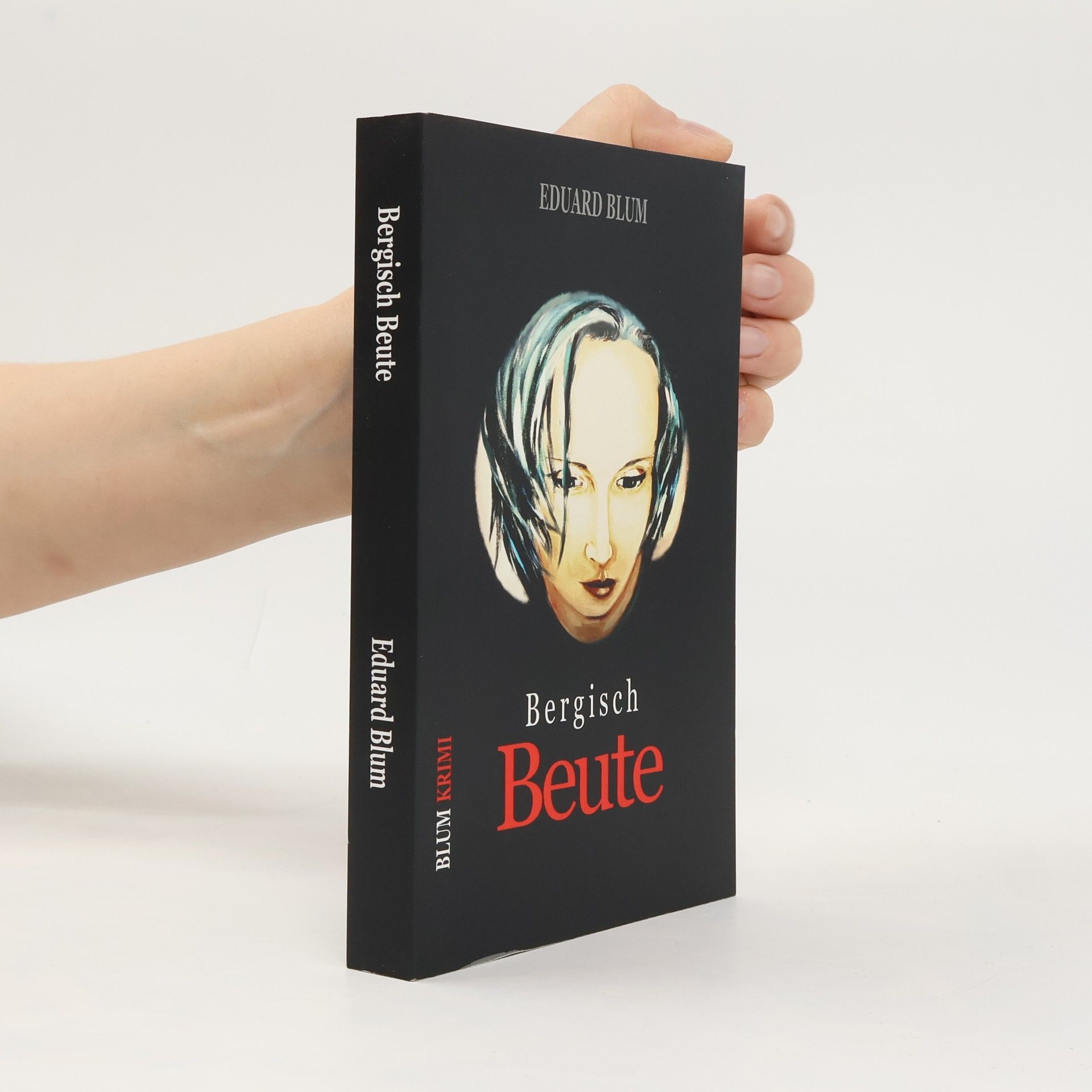 Eduard Blum Bergisch Beute