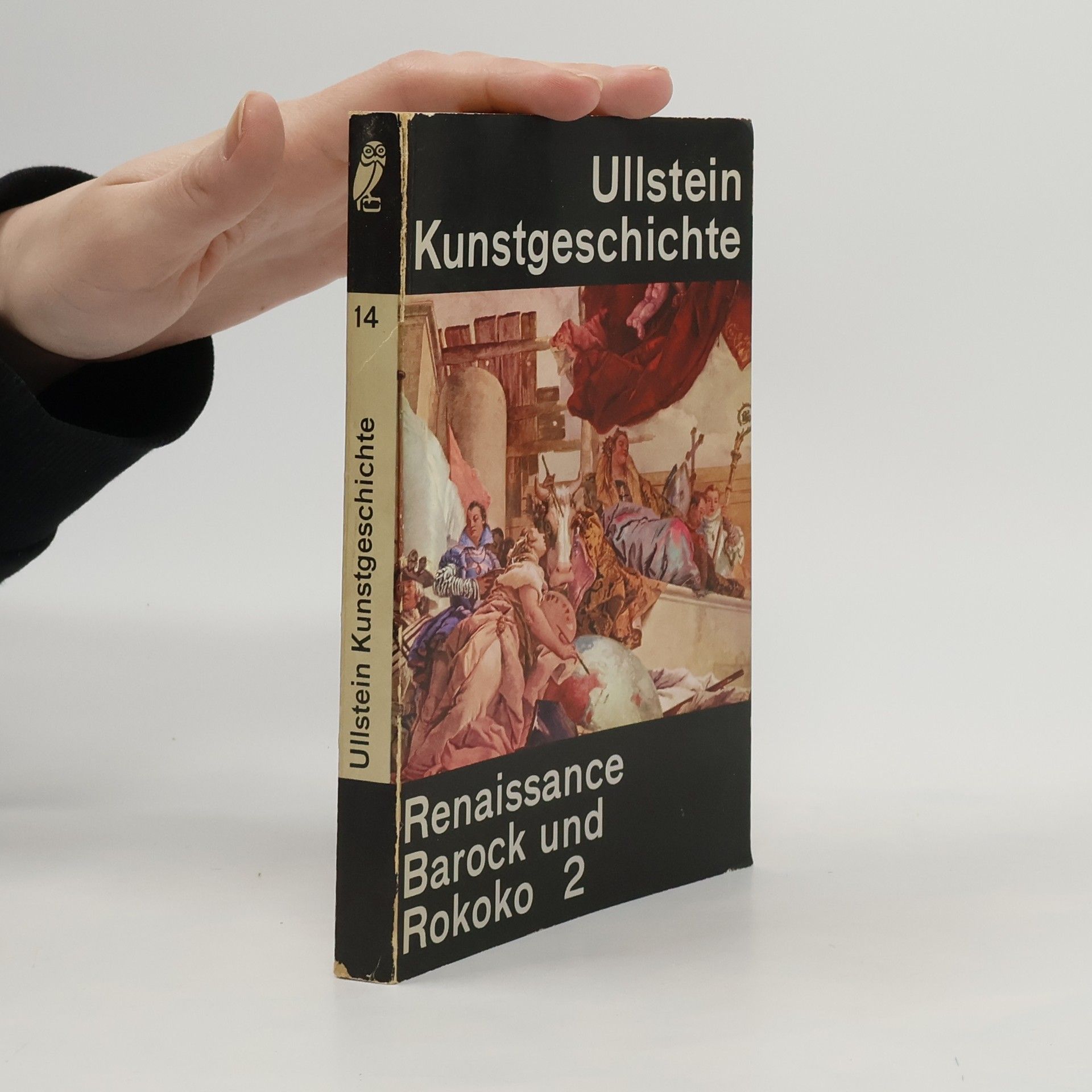 Autorenkollektiv Ullstein Kunstgeschichte 14. Renaissance, Barock und Rokoko 2