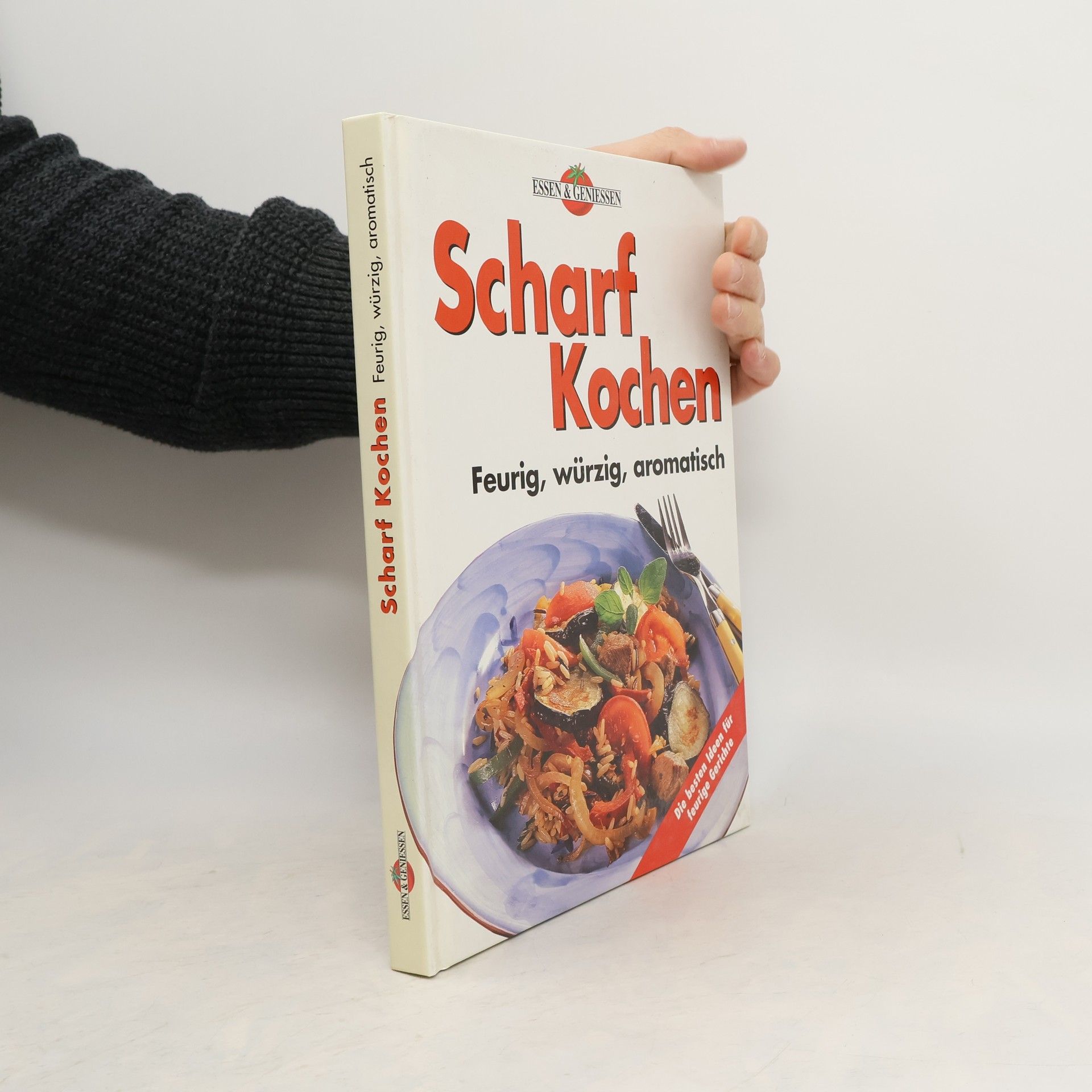 Collectif d'auteurs Scharf Kochen. Feurig, würzig, aromatisch