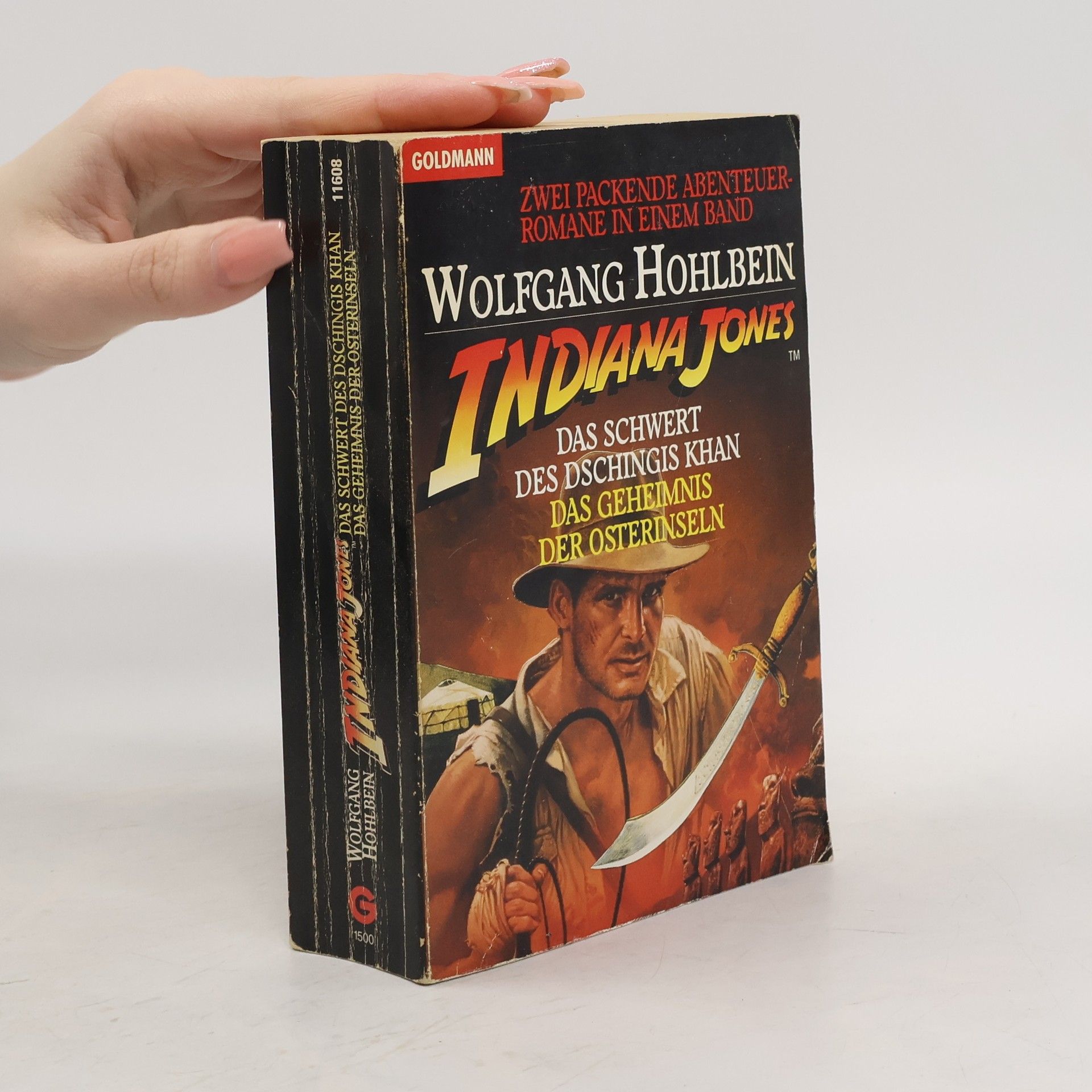 Wolfgang Hohlbein Indiana Jones. Das Schwert des Dschingis Khan. Das Geheimnis der Osterinseln