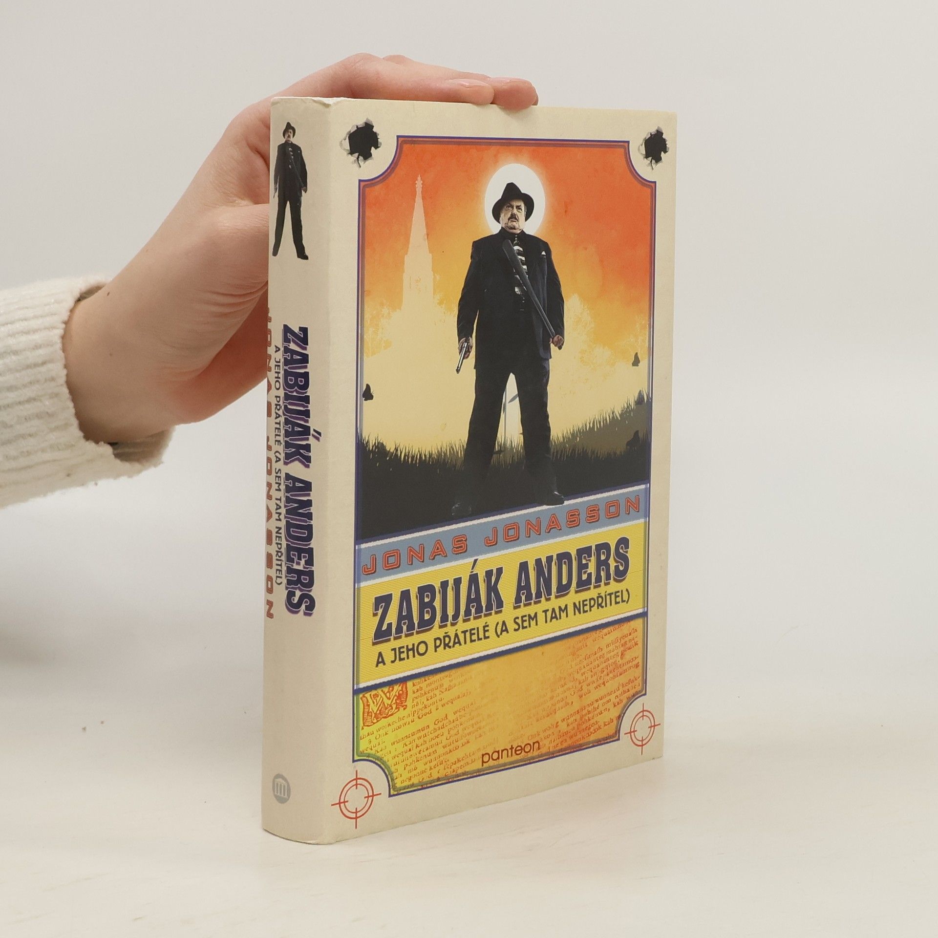 Jonas Jonasson Zabiják Anders a jeho přátelé (a sem tam nepřítel)