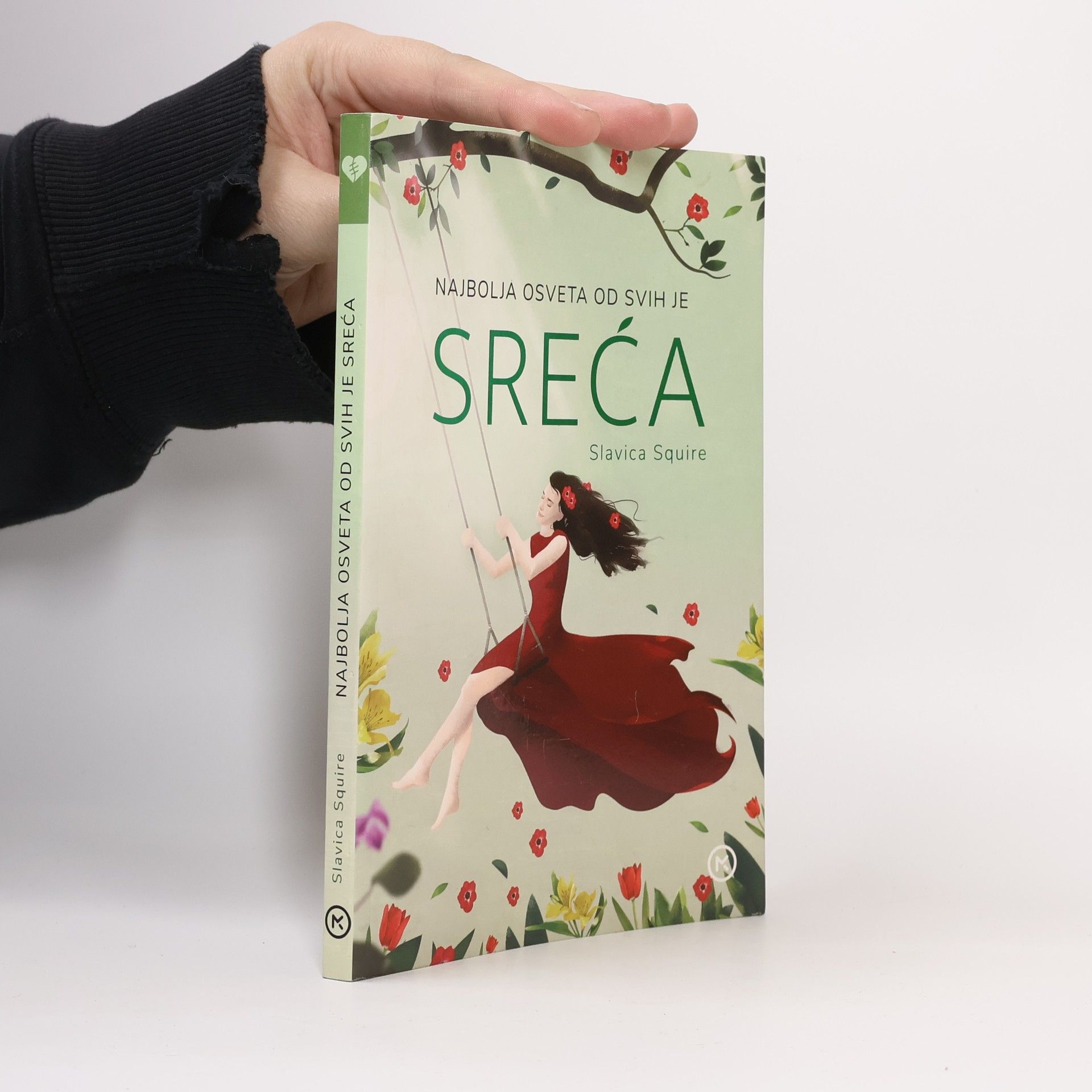 Slavica Squire Najbolja osveta od svih je sreća