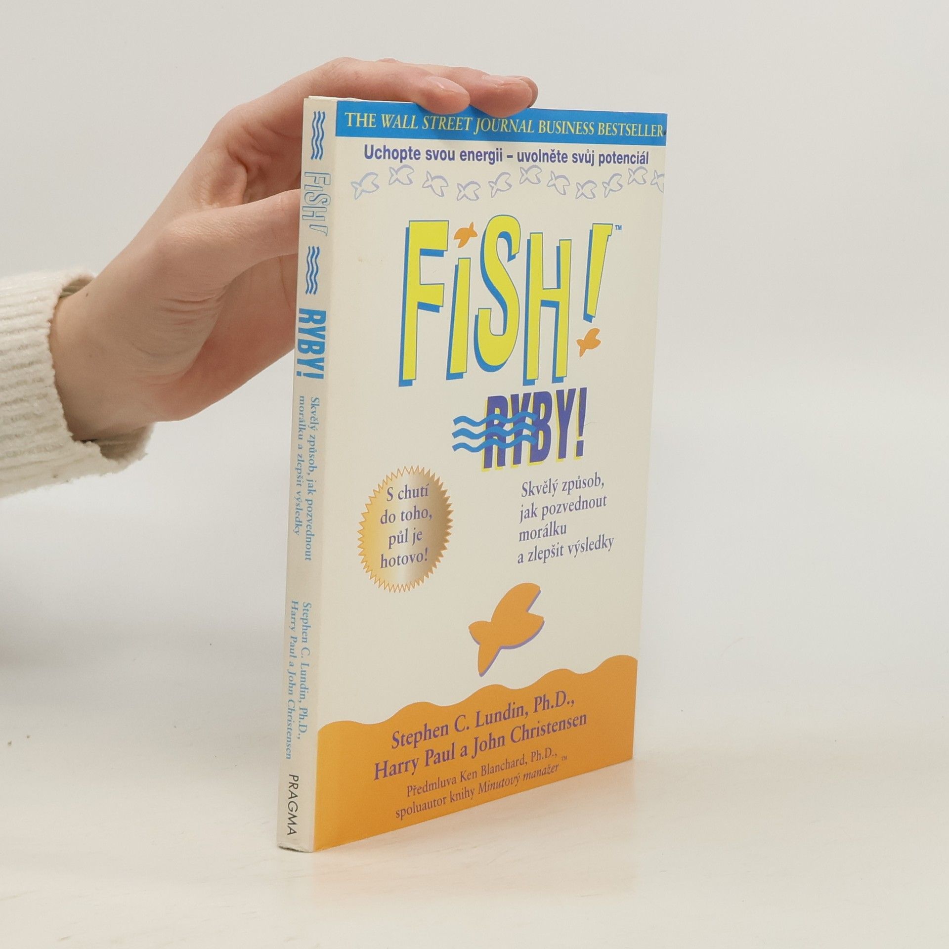 Stephen C. Lundin Fish! Ryby!