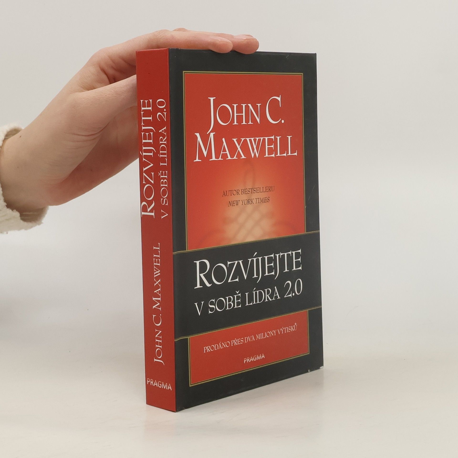 John C. Maxwell Rozvíjejte v sobě lídra 2.0