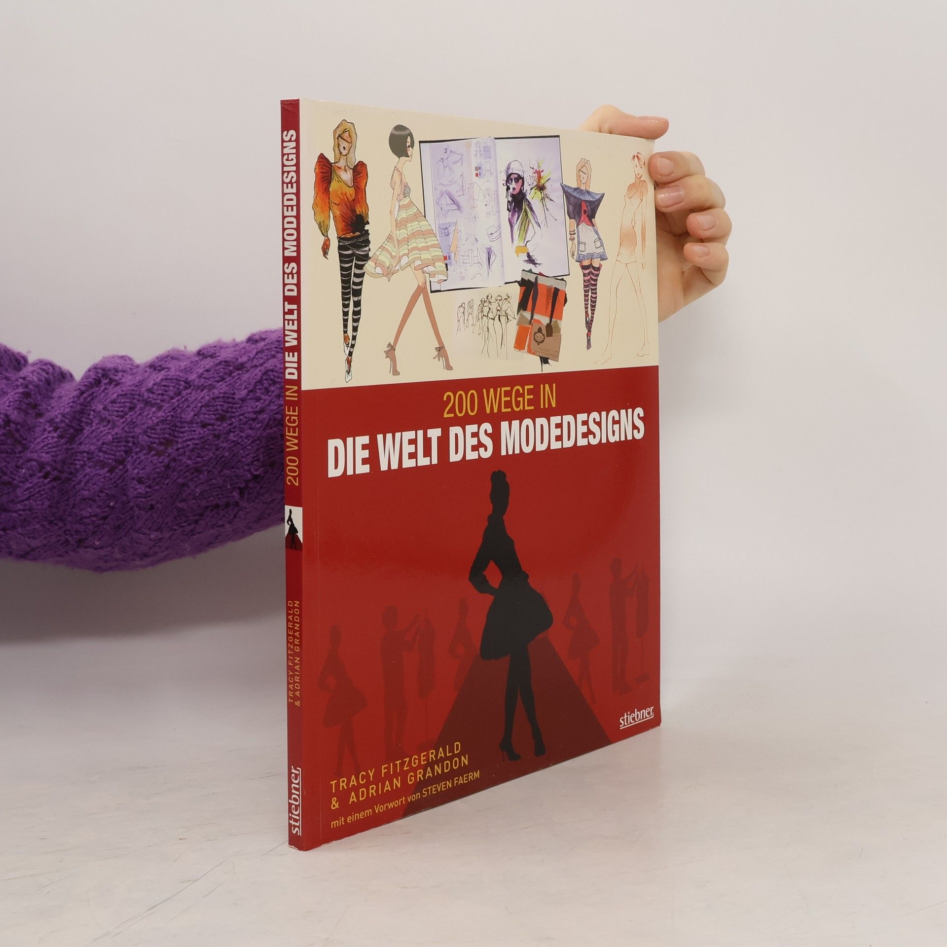 200 Wege in die Welt des Modedesigns