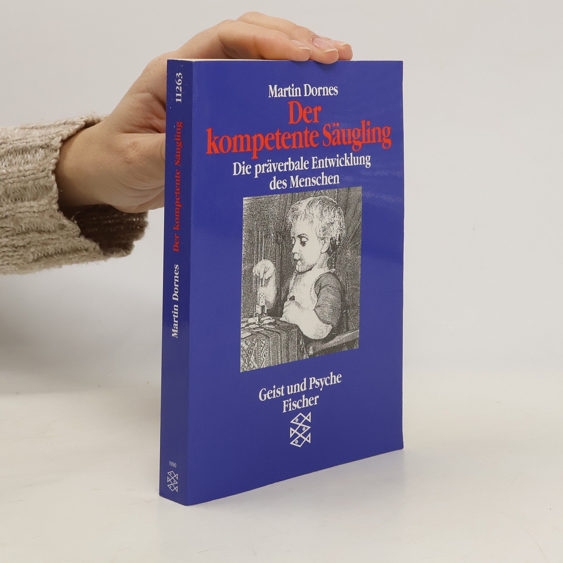 Martin Dornes Der kompetente Säugling