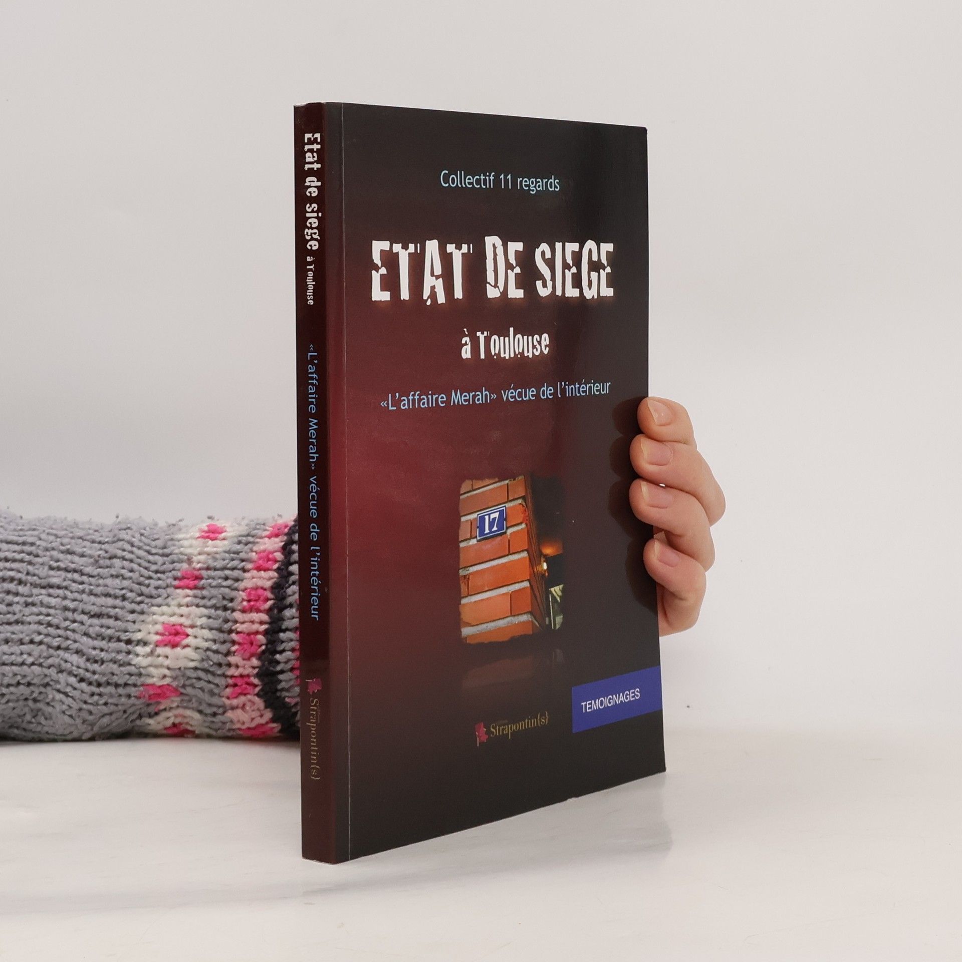 Collectif d'auteurs Etat de siège à Toulouse