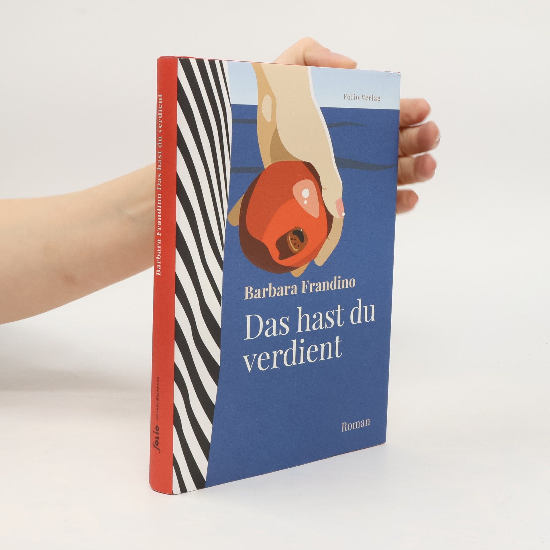 Barbara Frandino Das hast du verdient