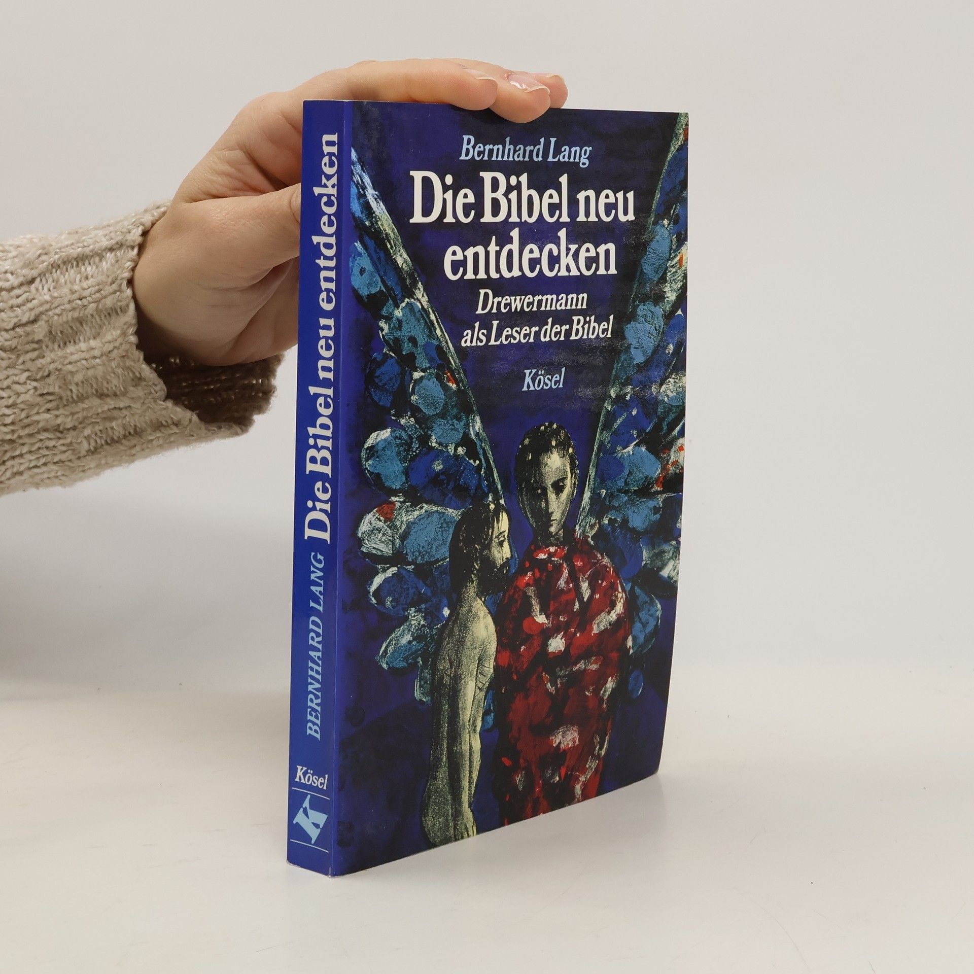 Bernhard Lang Die Bibel neu entdecken