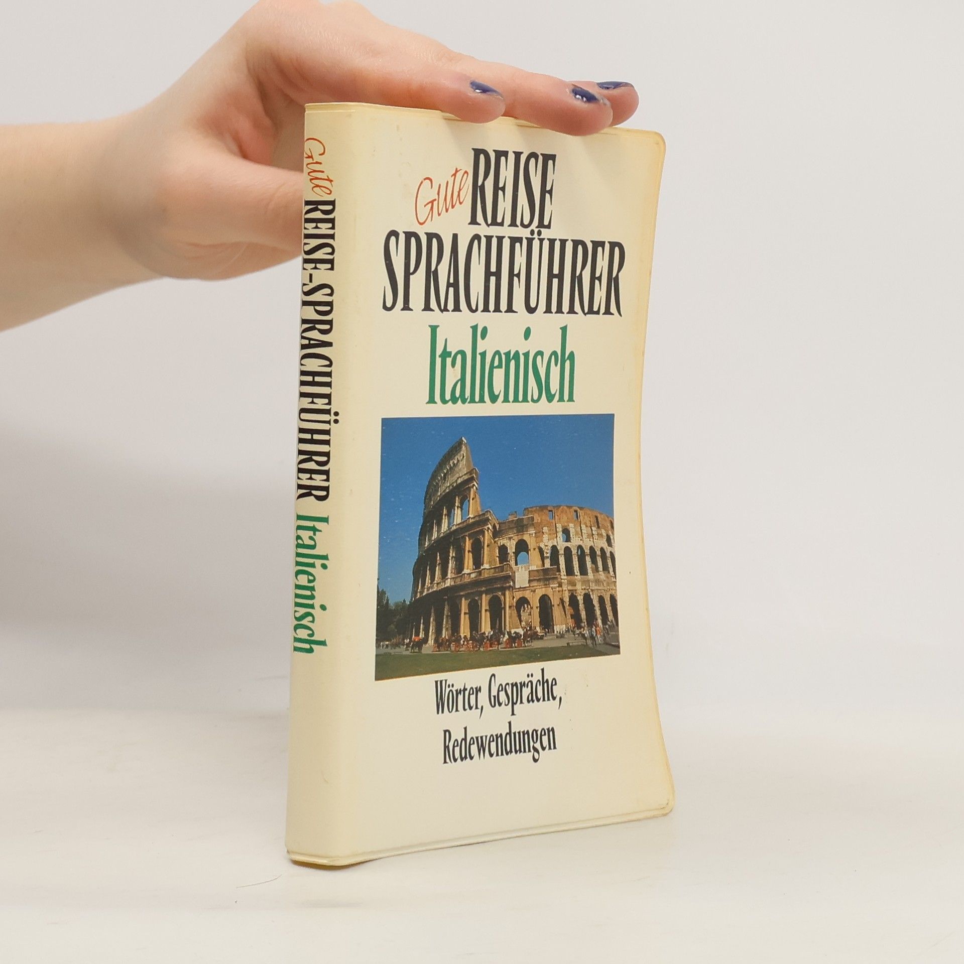 Autorenkollektiv Gute Reise Sprachführer. Italienisch