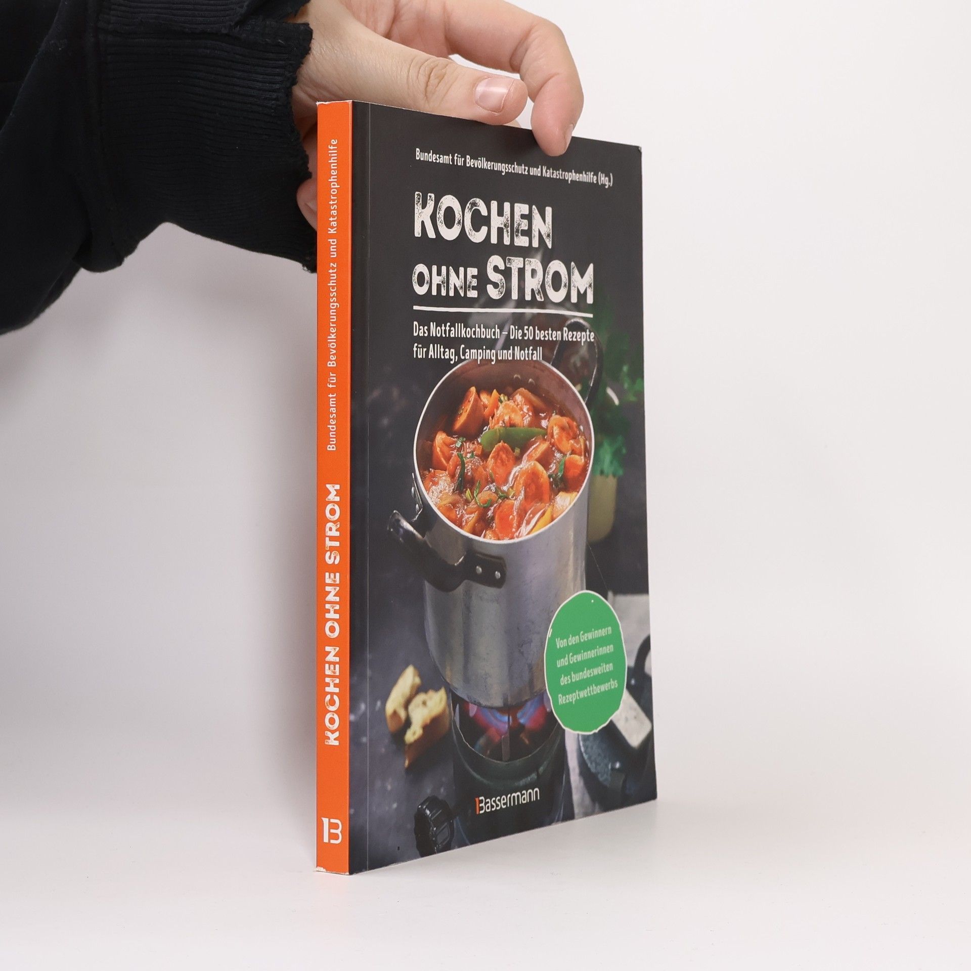 AA.VV. Kochen ohne Strom - die 50 besten Rezepte für den Notfall oder die Campingküche