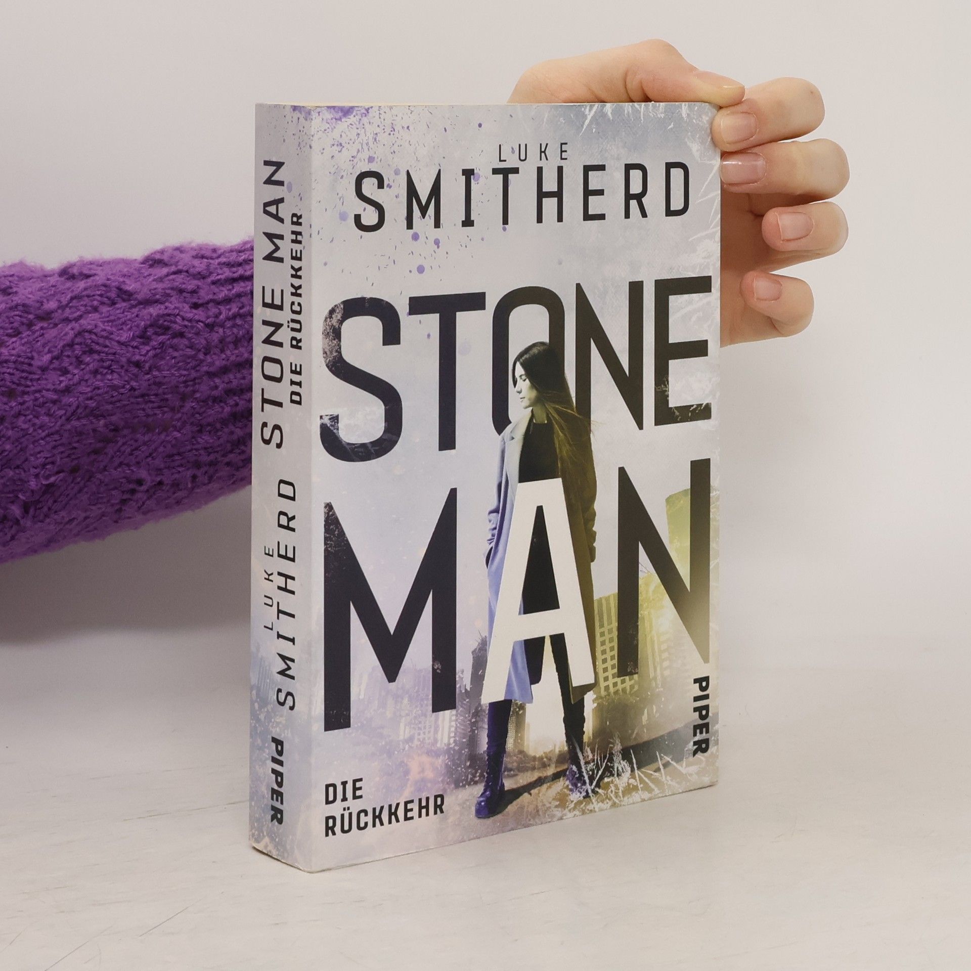Luke Smitherd Stone Man. Die Rückkehr