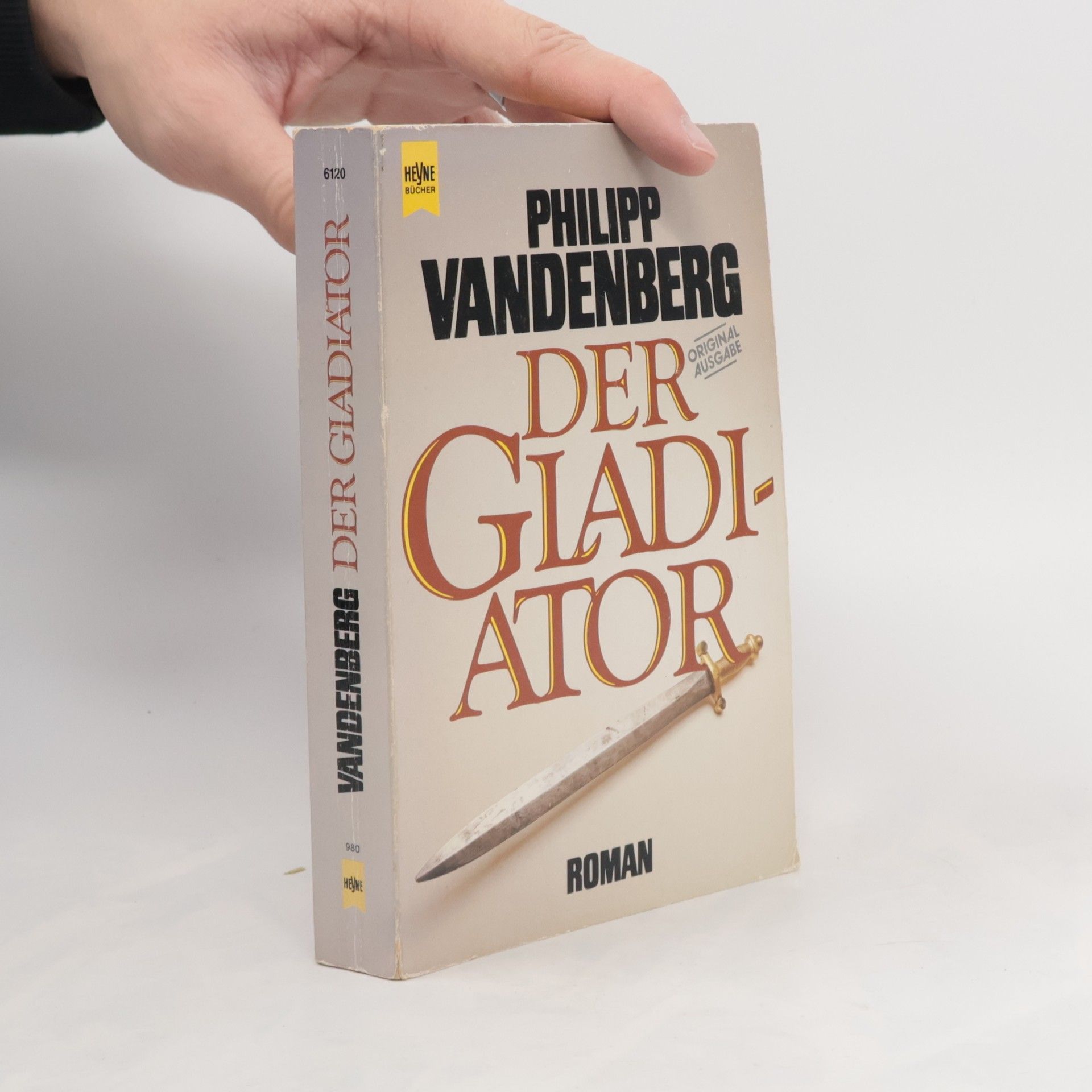 Philipp Vandenberg Der Gladiator