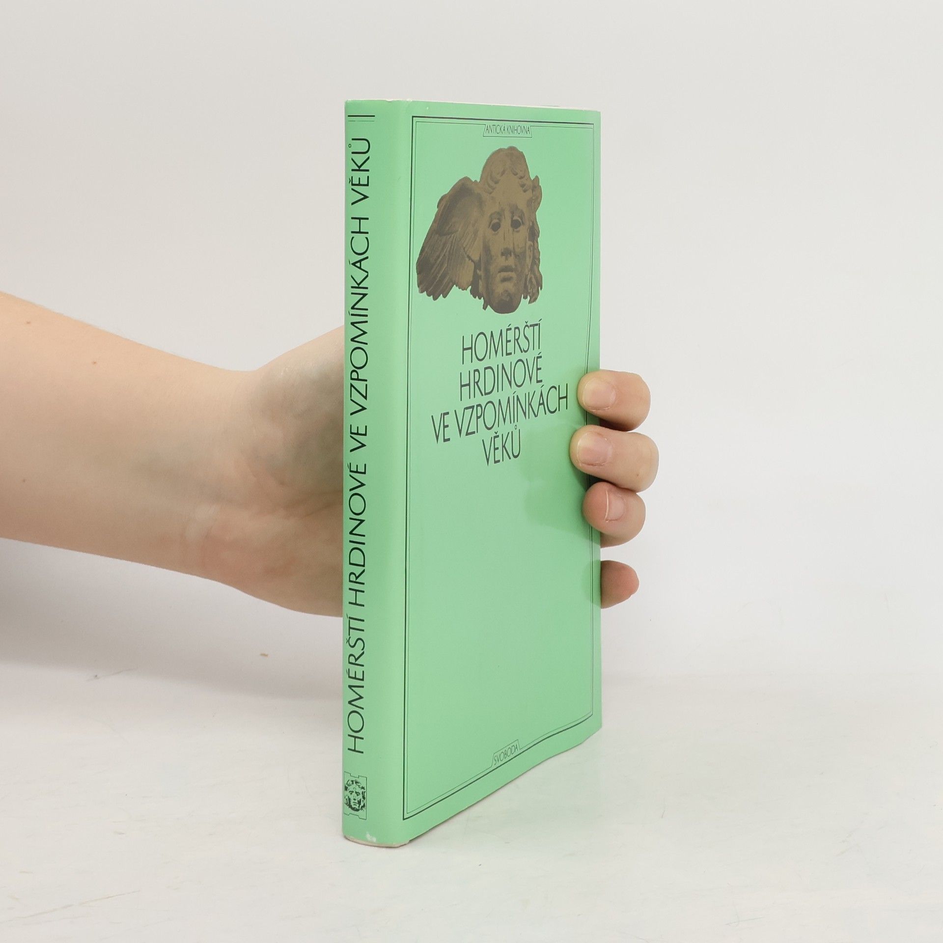 Auteurscollectief Homérští hrdinové ve vzpomínkách věků