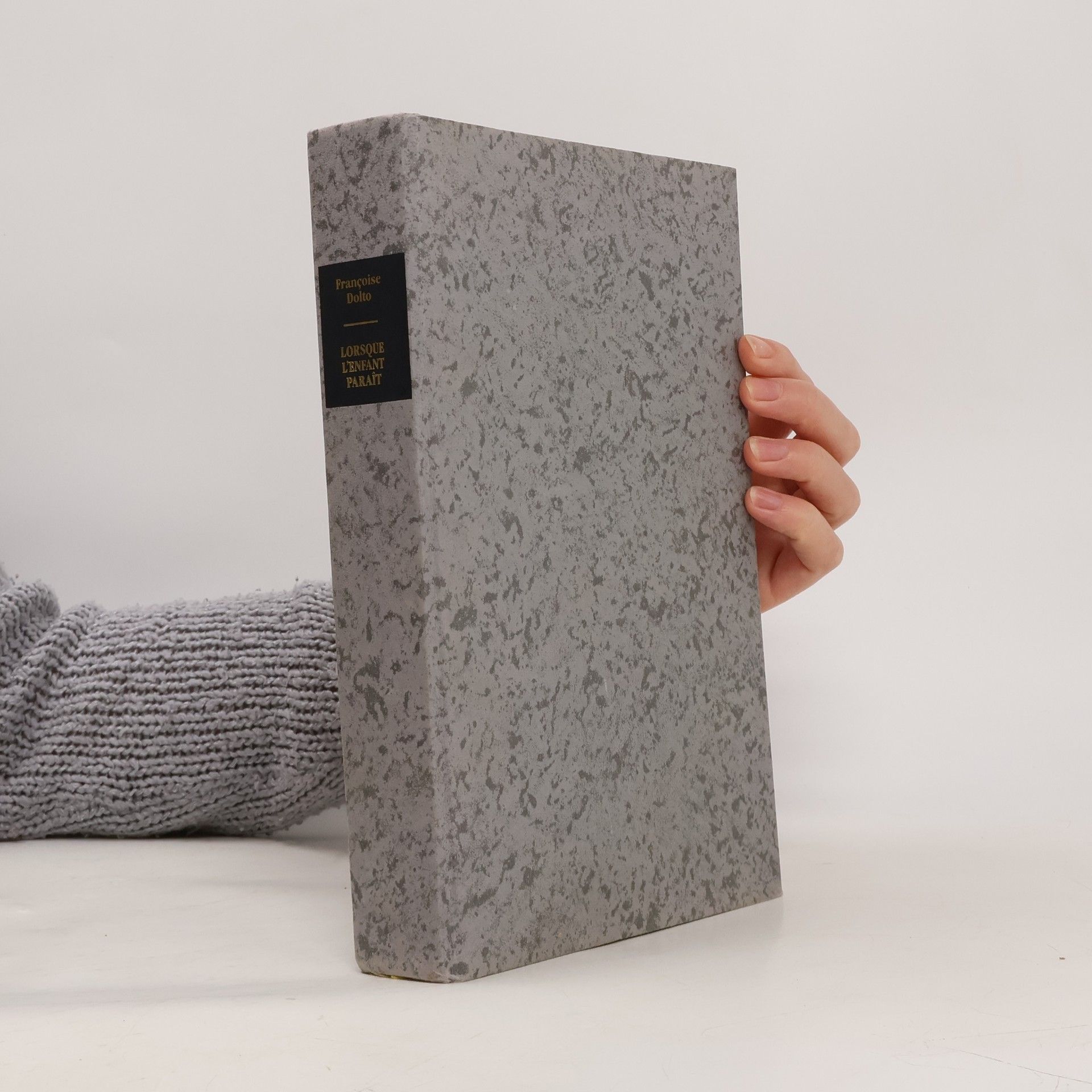 Françoise Dolto Lorsque l'enfant paraît