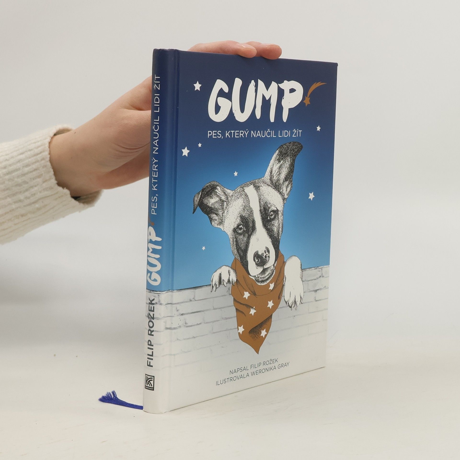 Filip Rožek Gump. Pes, který naučil lidi žít