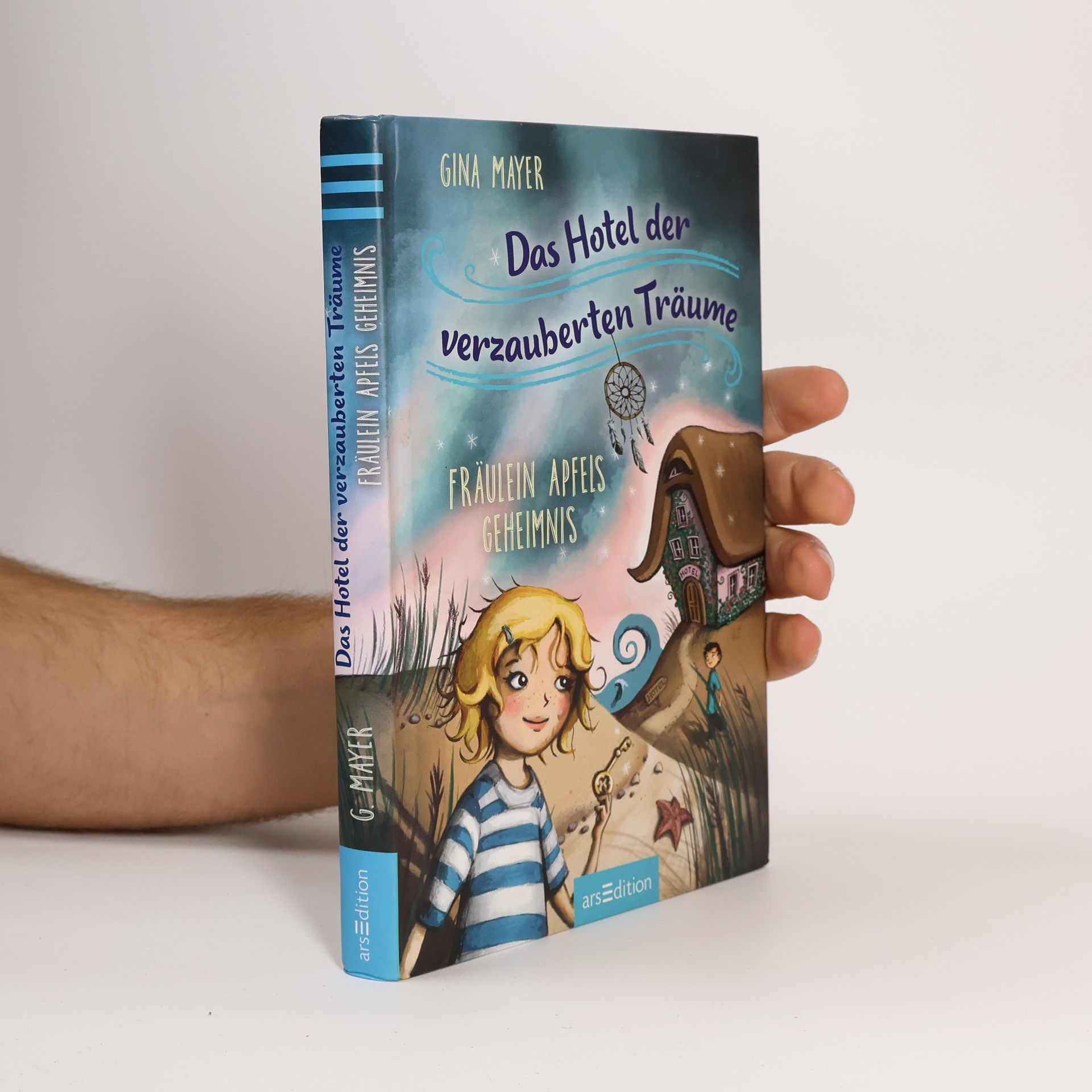 Gina Mayer Das Hotel der verzauberten Träume - Fräulein Apfels Geheimnis