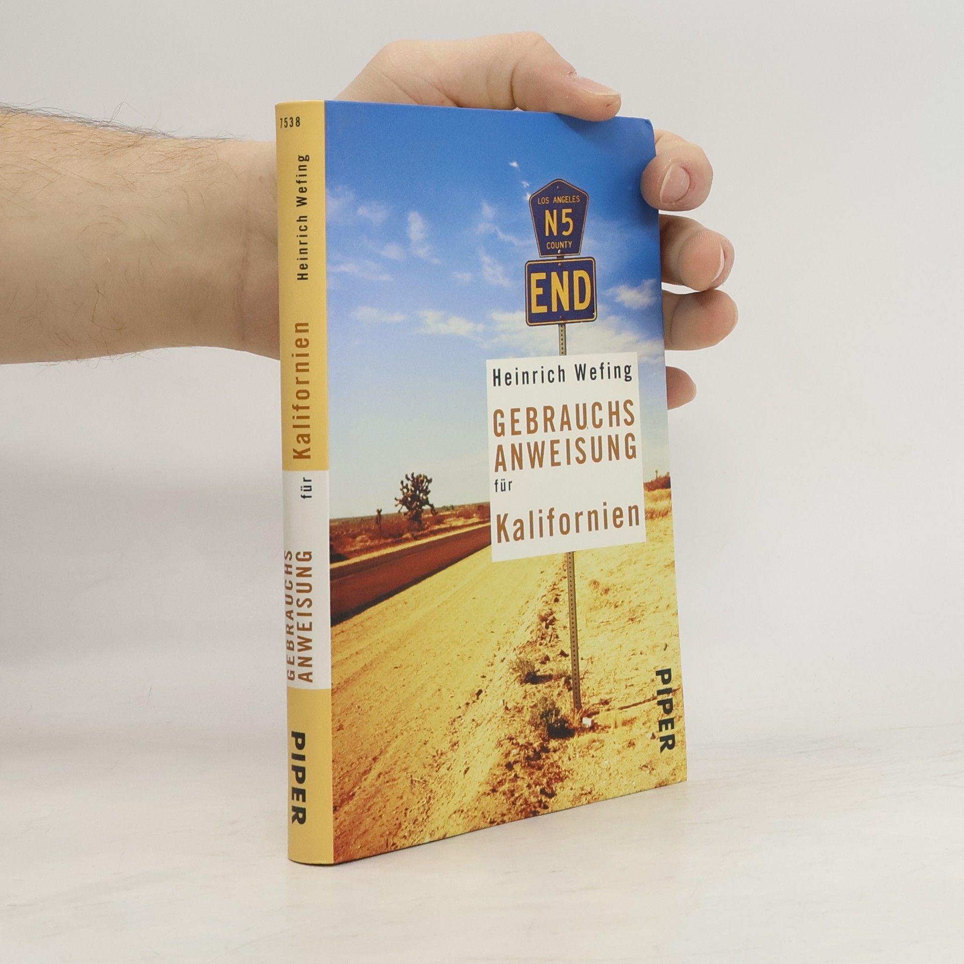 Heinrich Wefing Gebrauchsanweisung für Kalifornien
