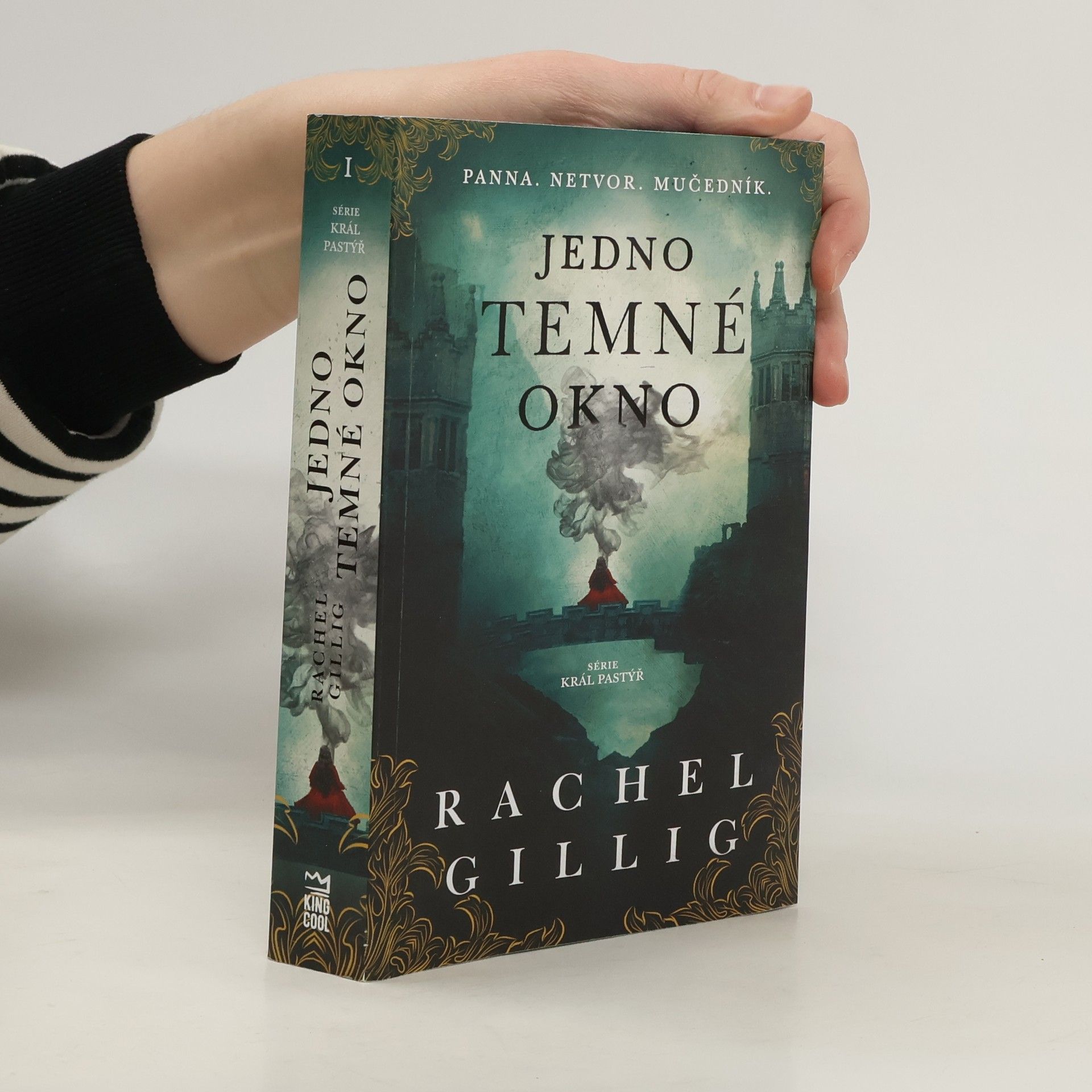 Rachel Gillig Král Pastýř 1. Jedno temné okno