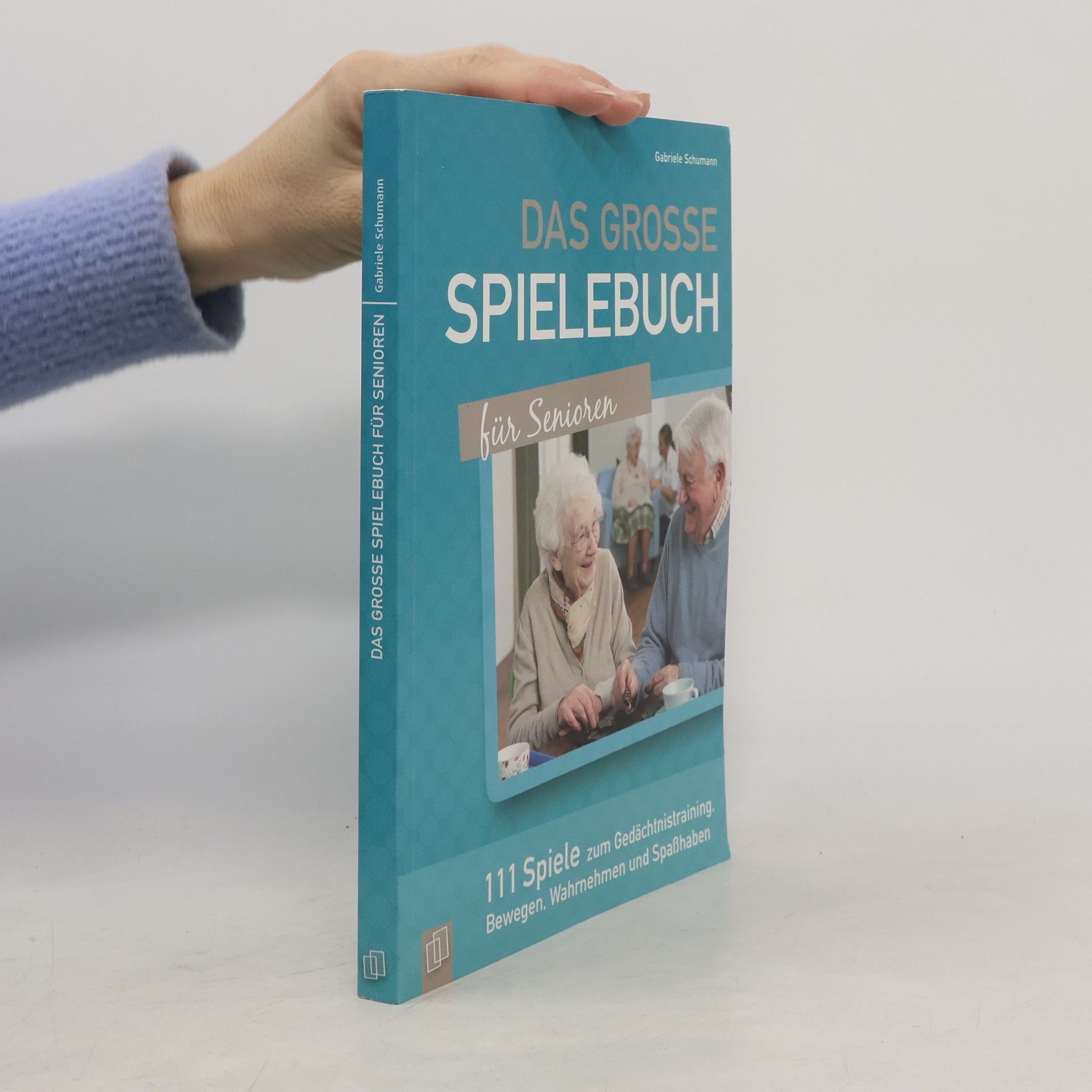 Gabriele Schumann Das große Spielebuch für Senioren