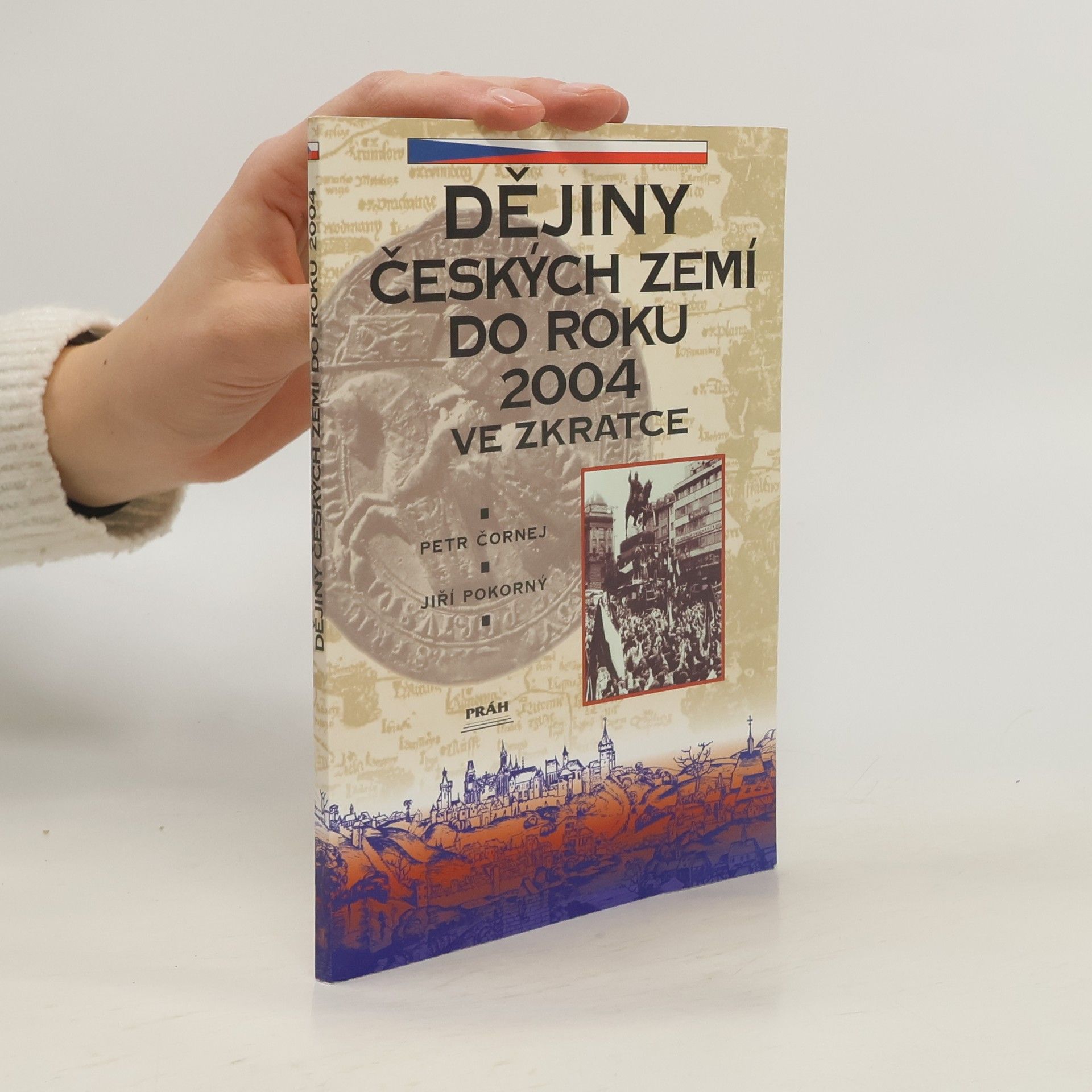 Petr Čornej Dějiny českých zemí do roku 2000 ve zkratce