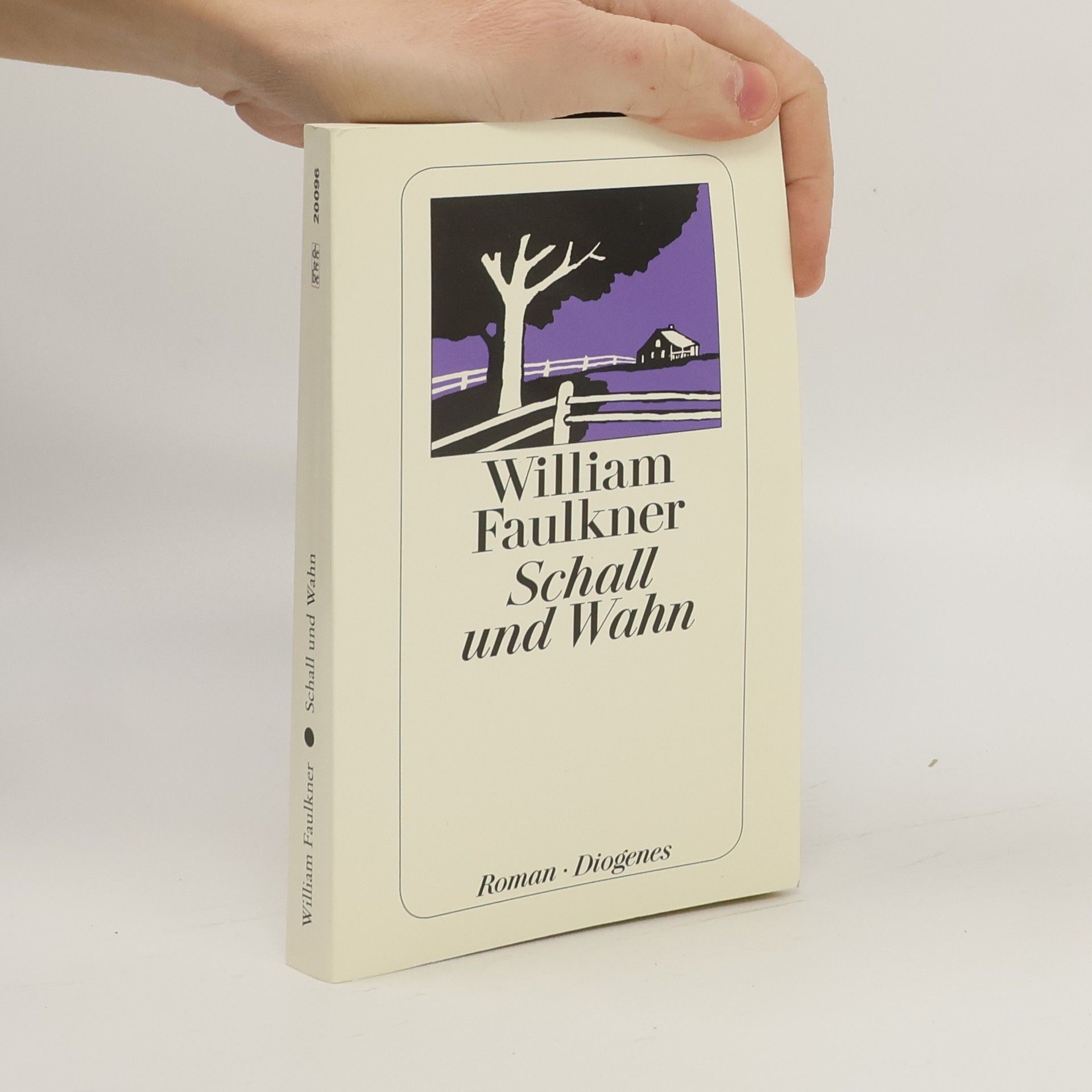 William Faulkner Schall und Wahn