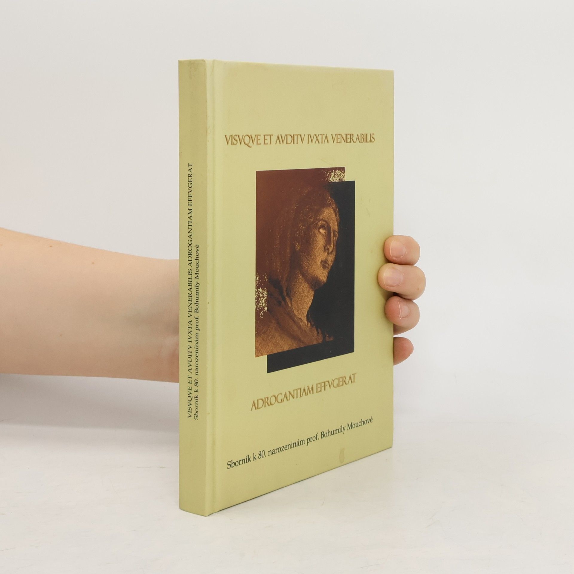 Visuque et auditu iuxta venerabilis adrogantiam effugerat