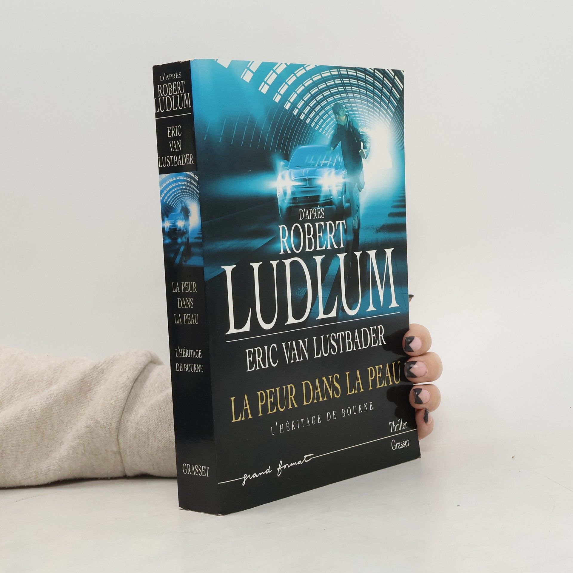 Eric Van Lustbader La peur dans la peau