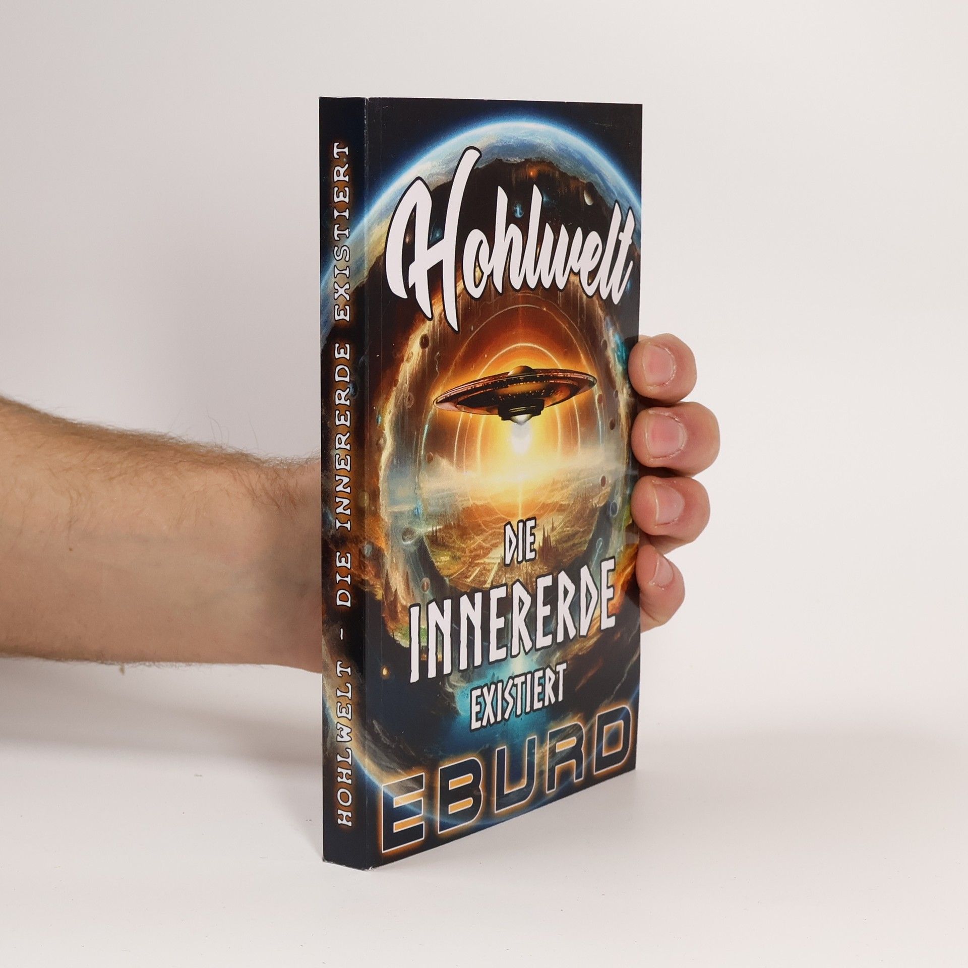 Autorenkollektiv Hohlwelt - Die Innererde existiert