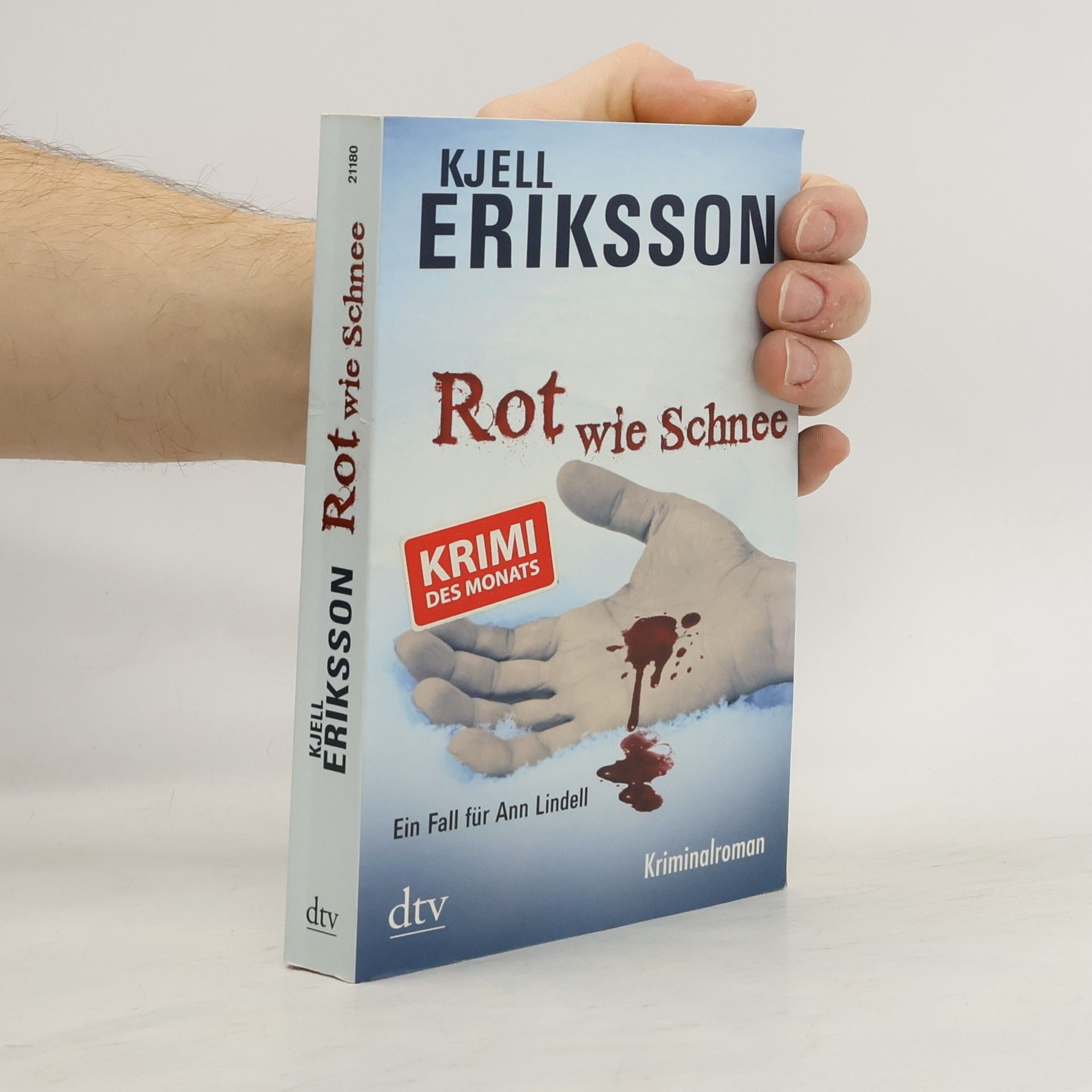 Kjell Eriksson Rot wie Schnee