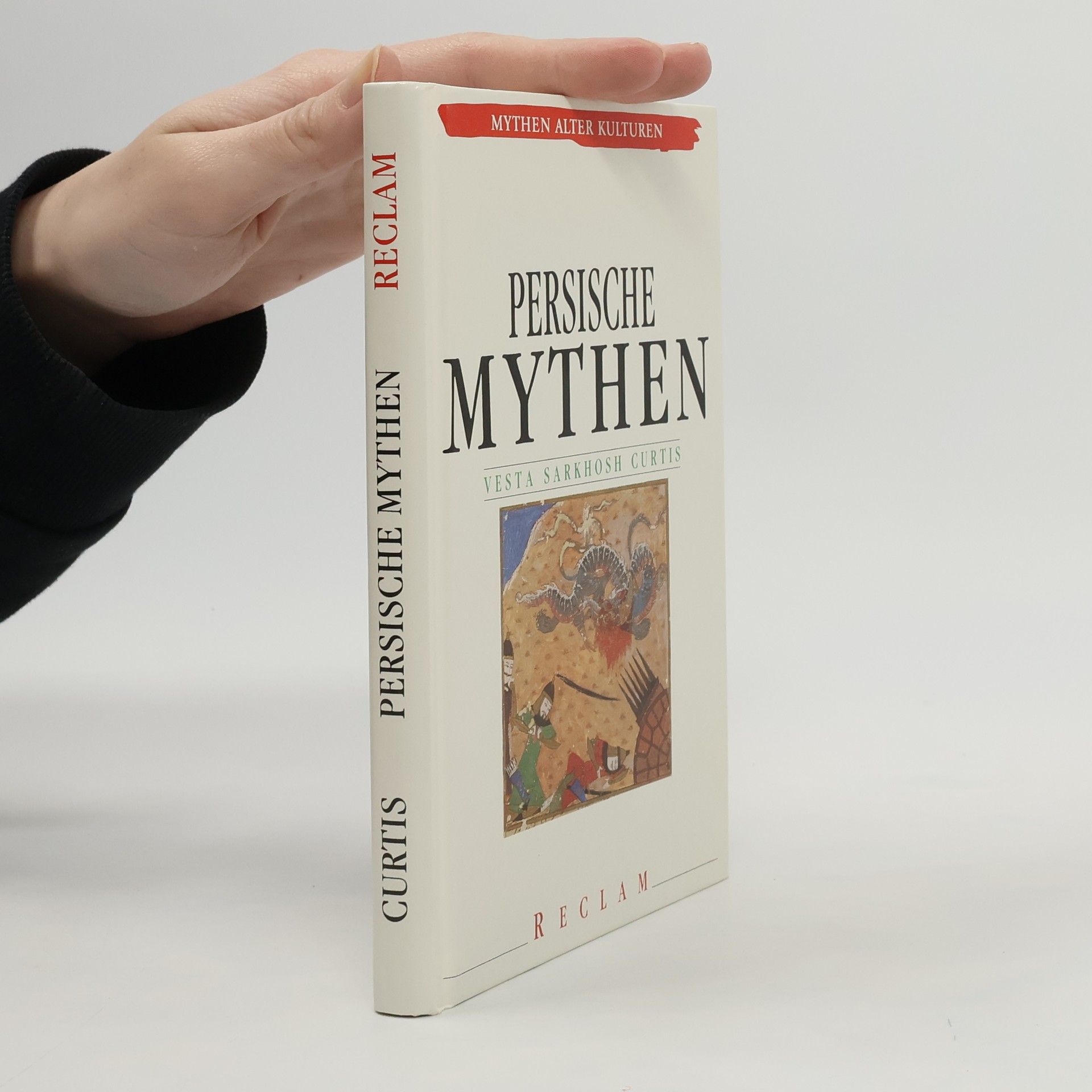 Vesta Sarkhosh Curtis Persische Mythen