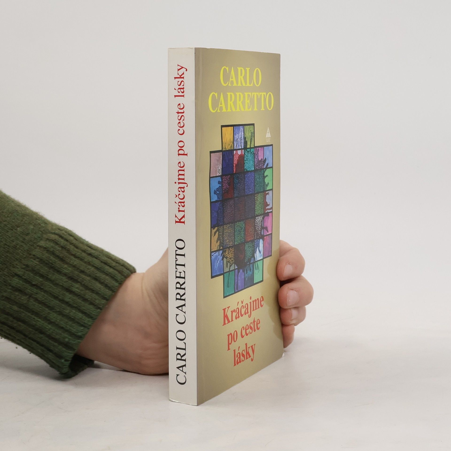 Kráčajme po ceste lásky