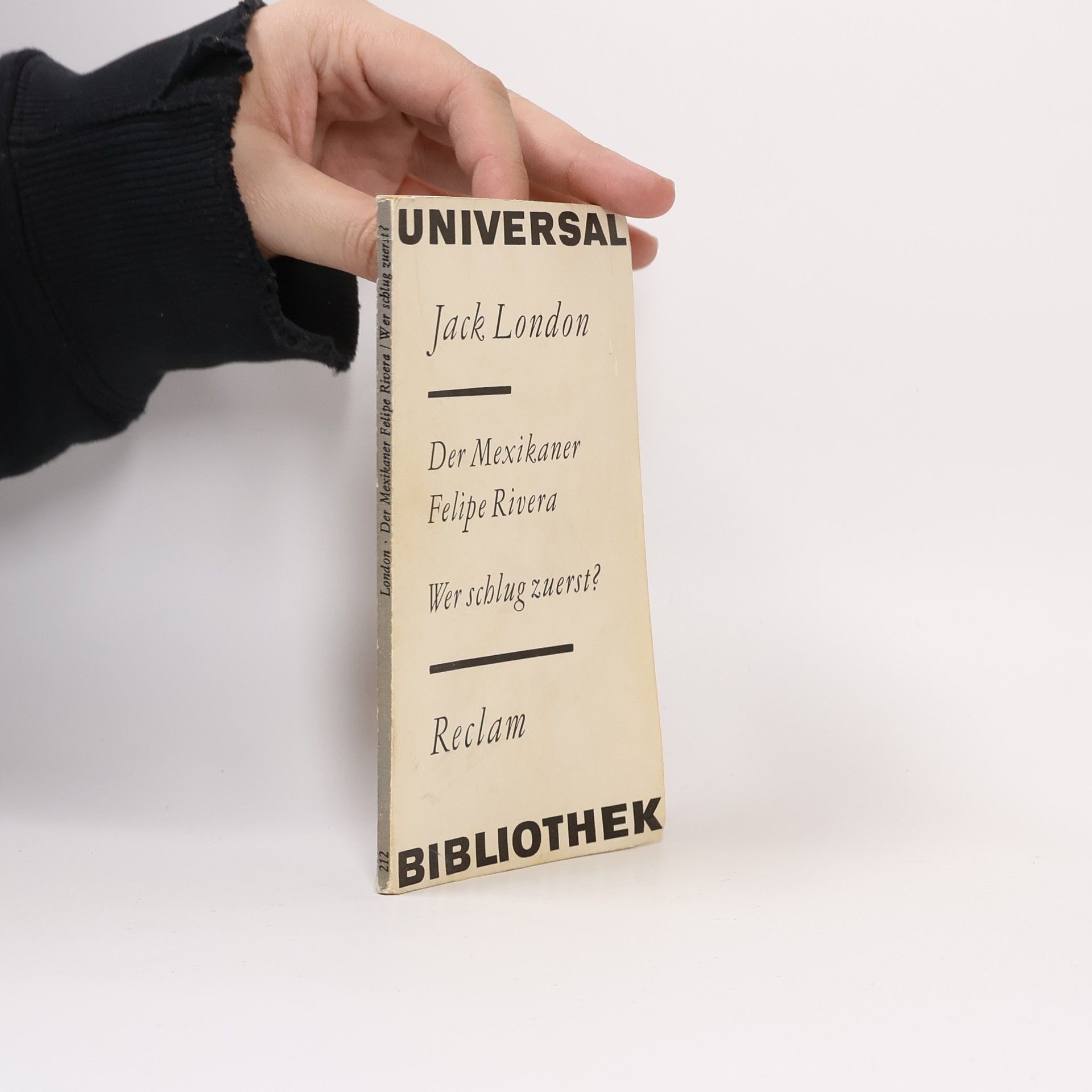 Jack London Der Mexikaner Felipe Rivera. Wer schlug zuerst?