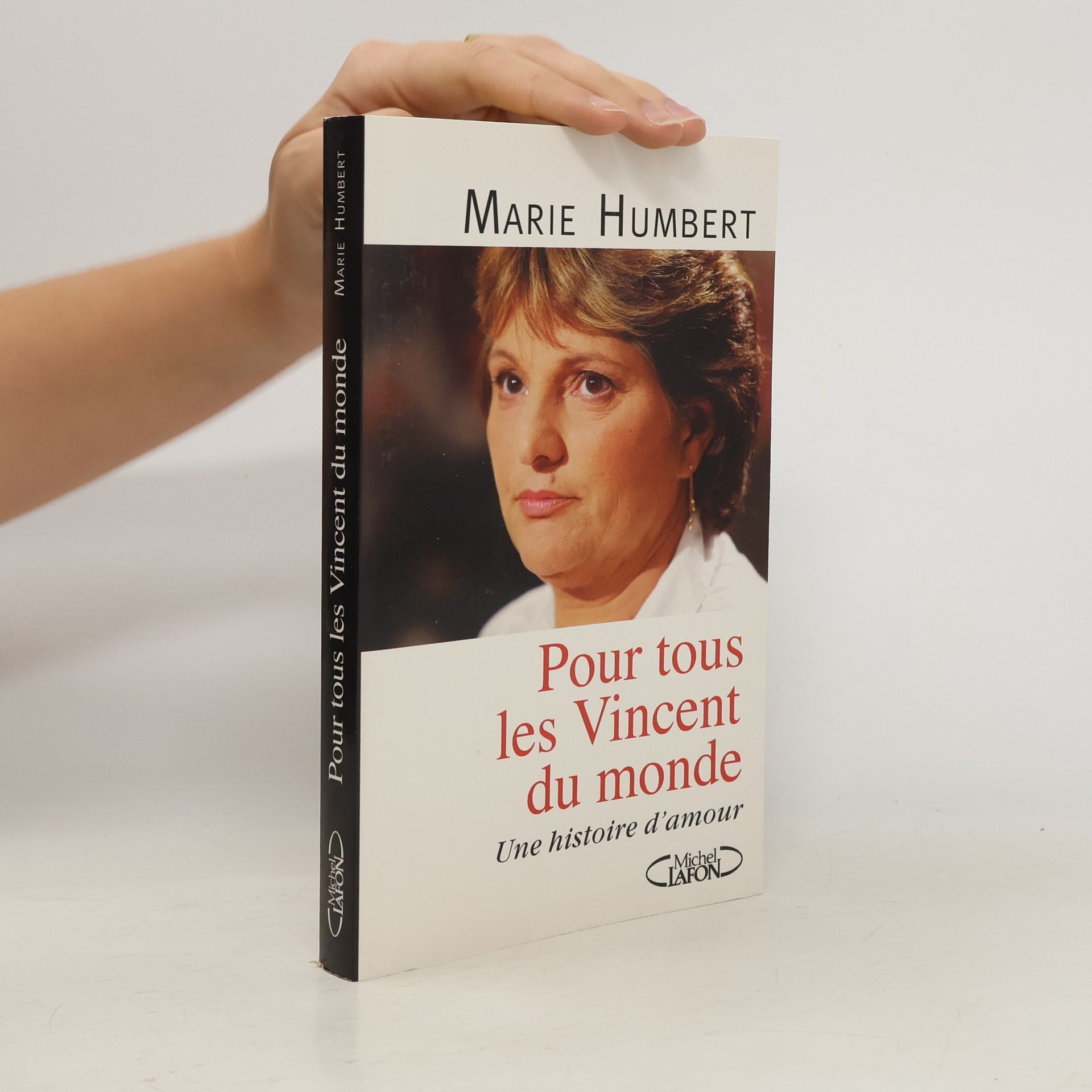 Marie Humbert Pour tous les Vincent du monde