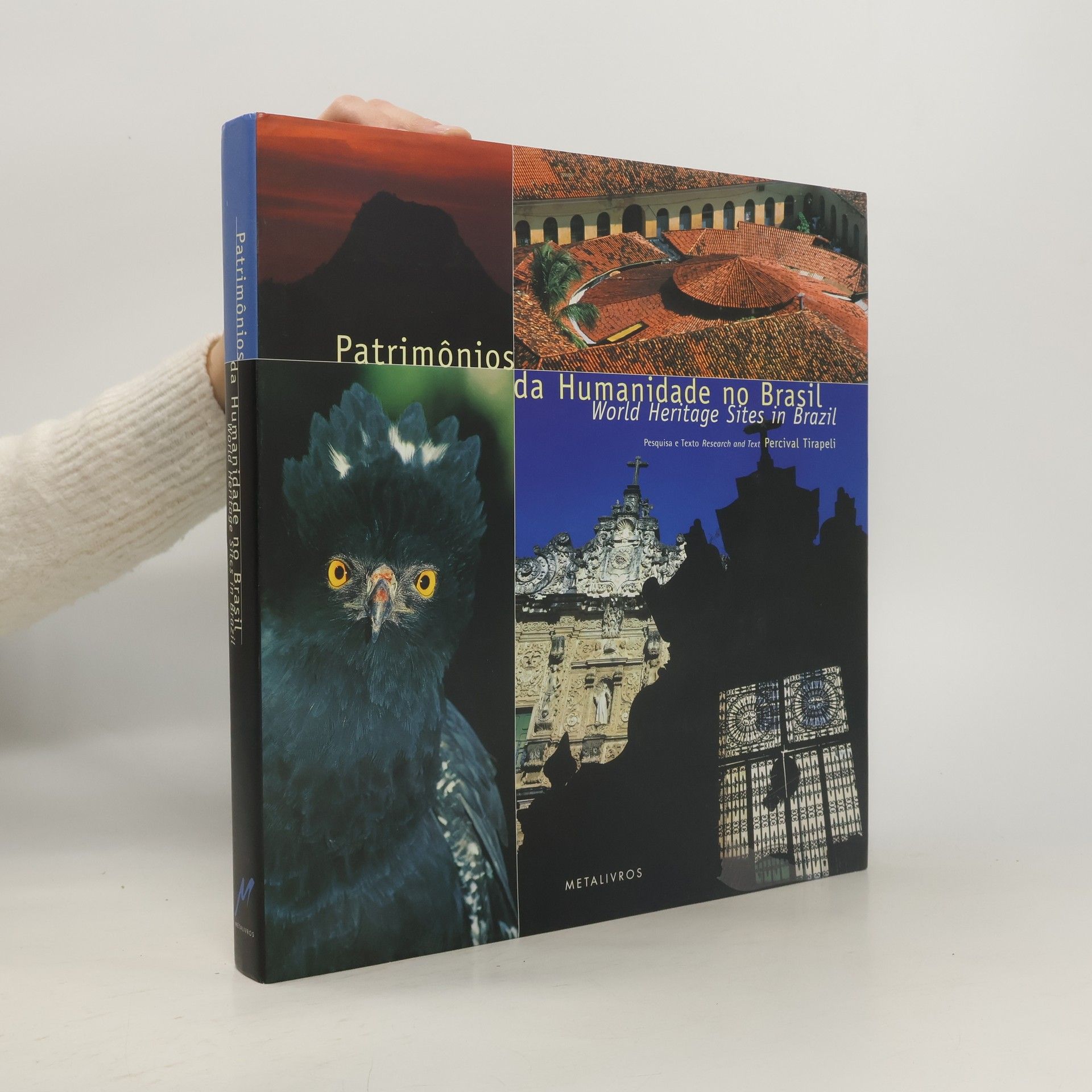 Kevin Mundy Patrimônios da humanidade no Brasil. World Heritage Sites in Brazil