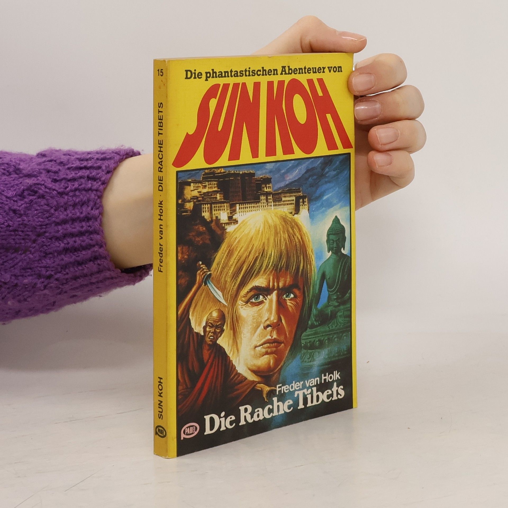 Freder van Holk Sun Koh. Die Rache Tibets