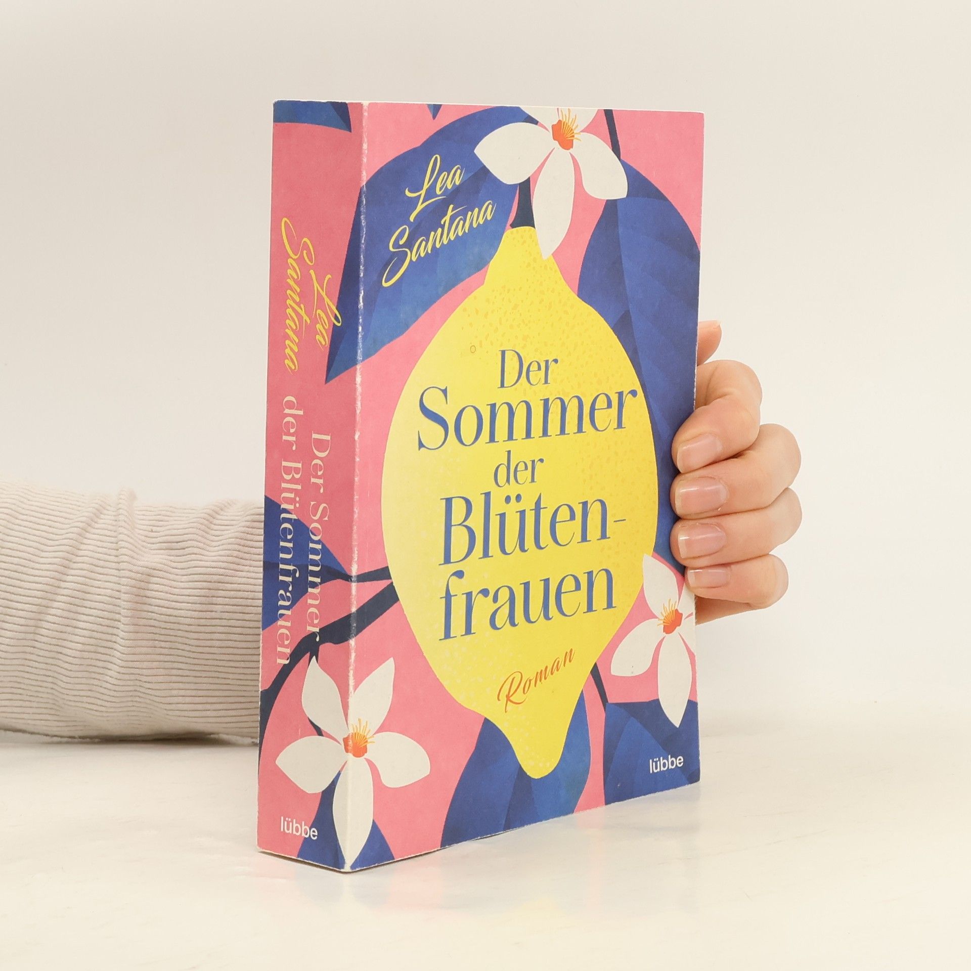 Lea Santana Der Sommer der Blütenfrauen