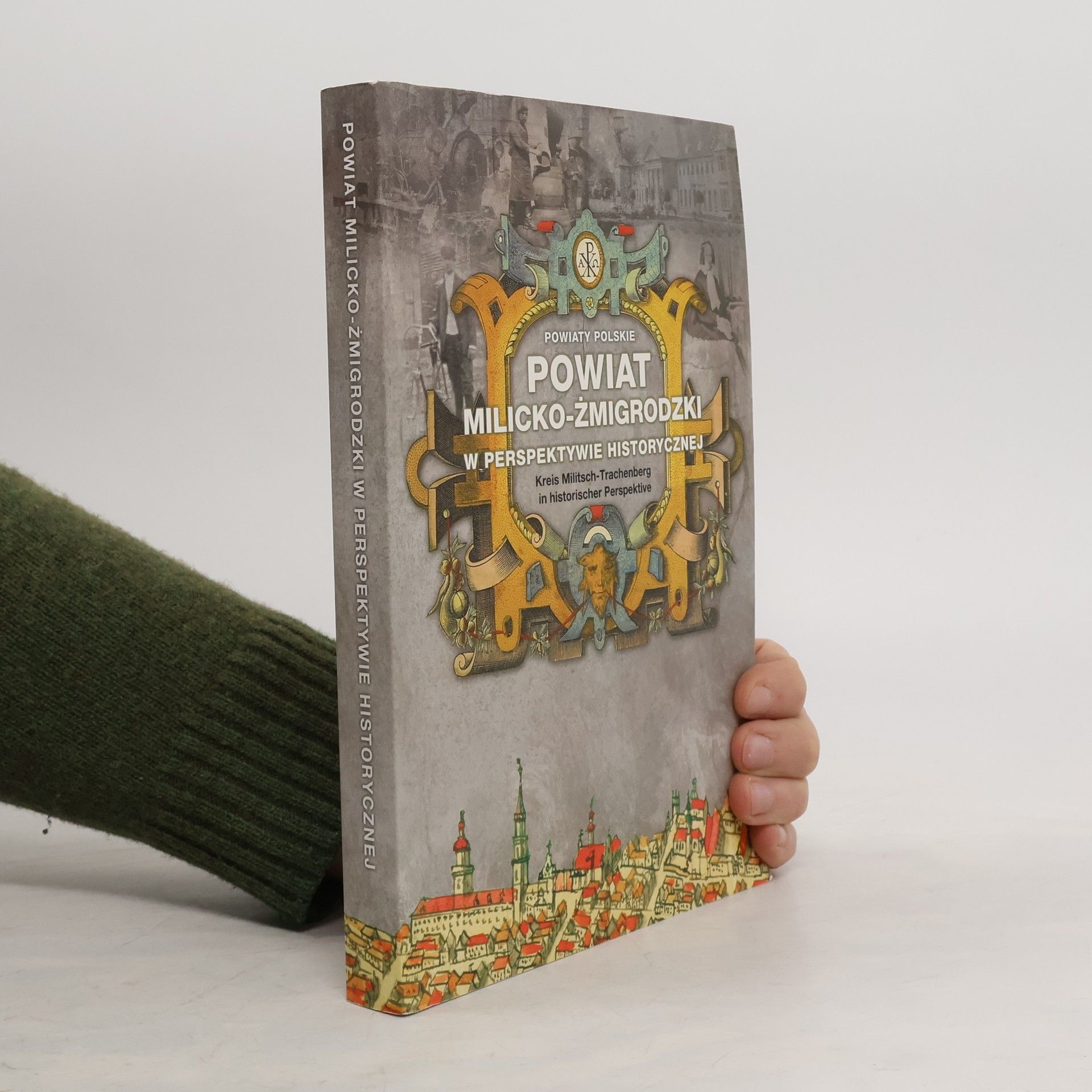 Janusz Gołaszewski Powiat milicko-żmigrodzki w perspektywie historycznej