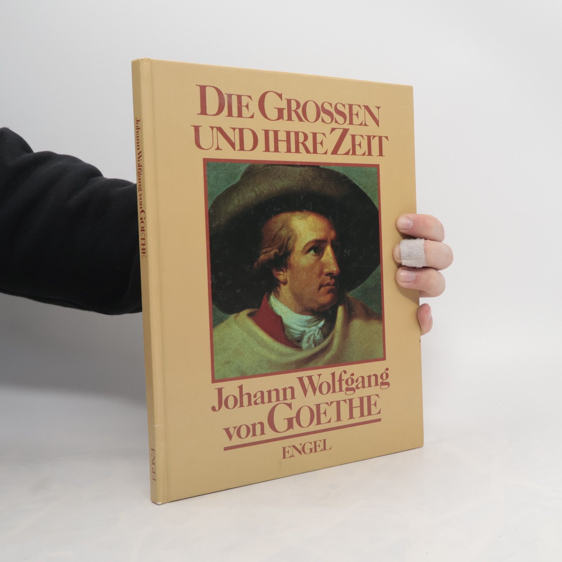 Autorenkollektiv Die Grossen und ihre Zeit. Johann Wolfgang von Goethe