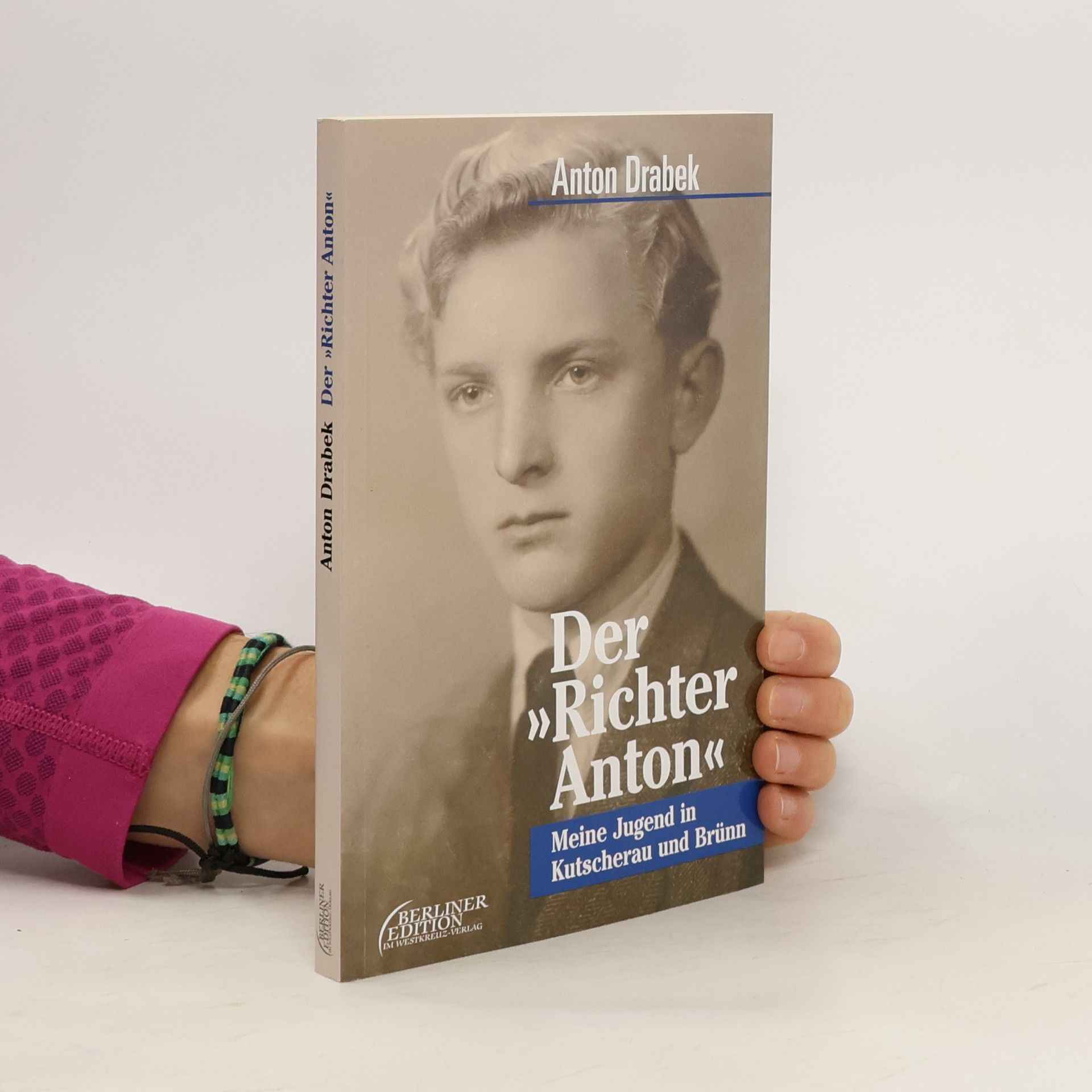 Antonín Drábek Der "Richter Anton"