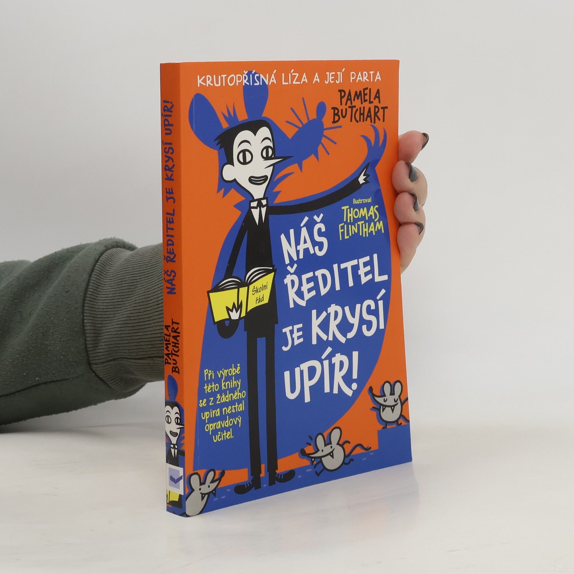 Pamela Butchart Náš ředitel je krysí upír!