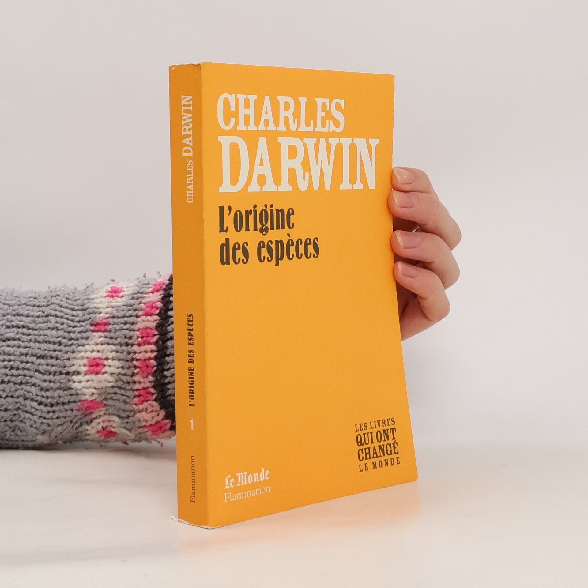 Charles Darwin Les Livres Qui Ont Changé Le Monde - 1: L'origine des espèces