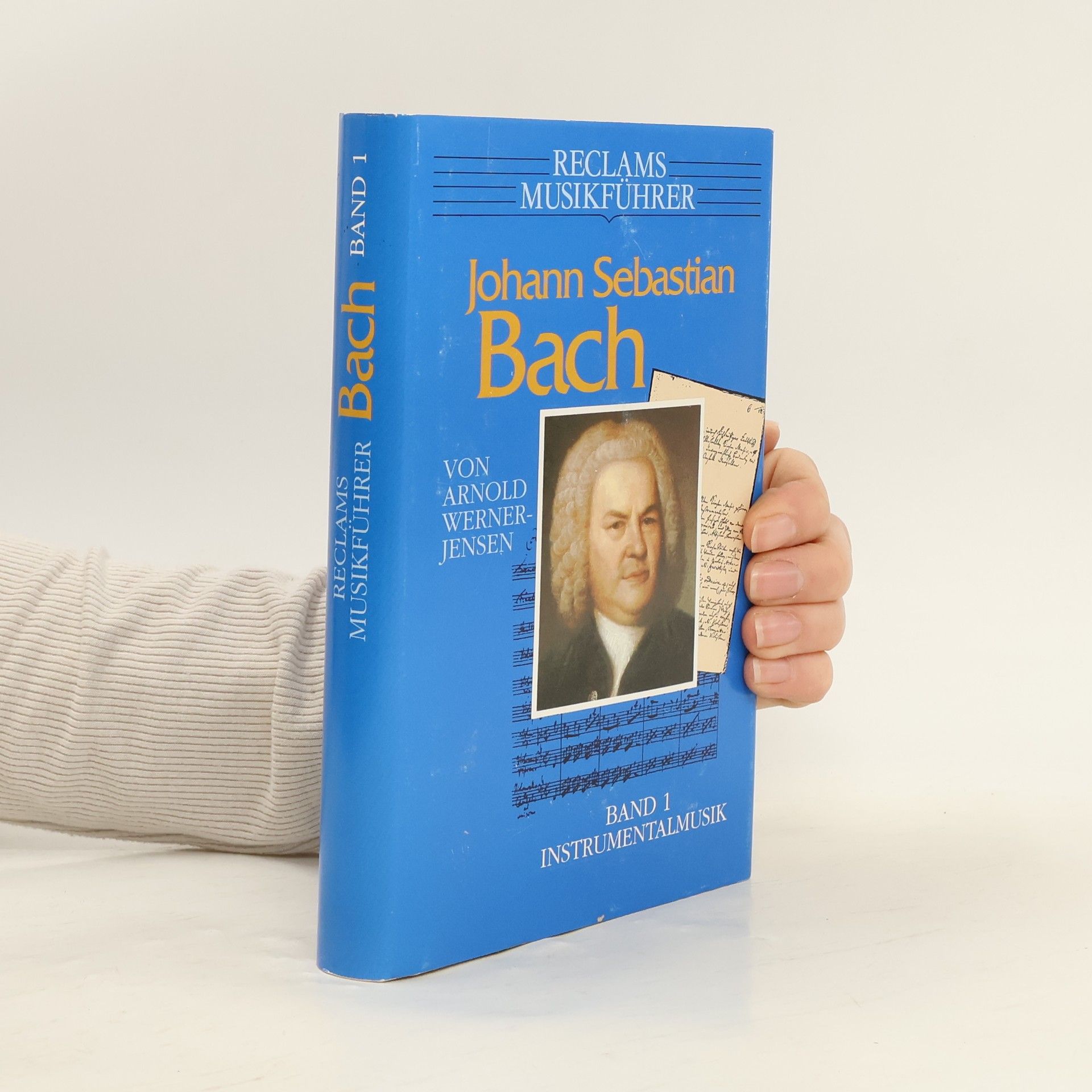 Reclams Musikführer Johann Sebastian Bach. Band. 1. Instrumentalmusik