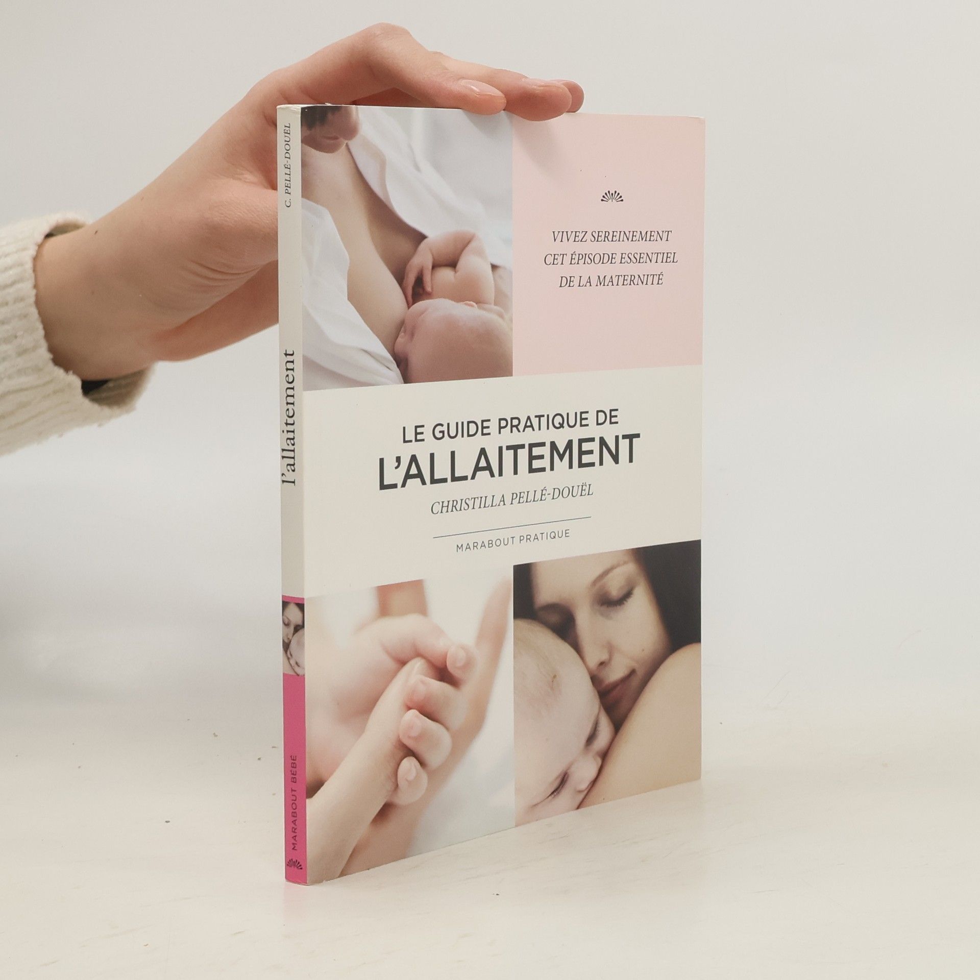Christilla Pellé-Douël Guide de l'allaitement