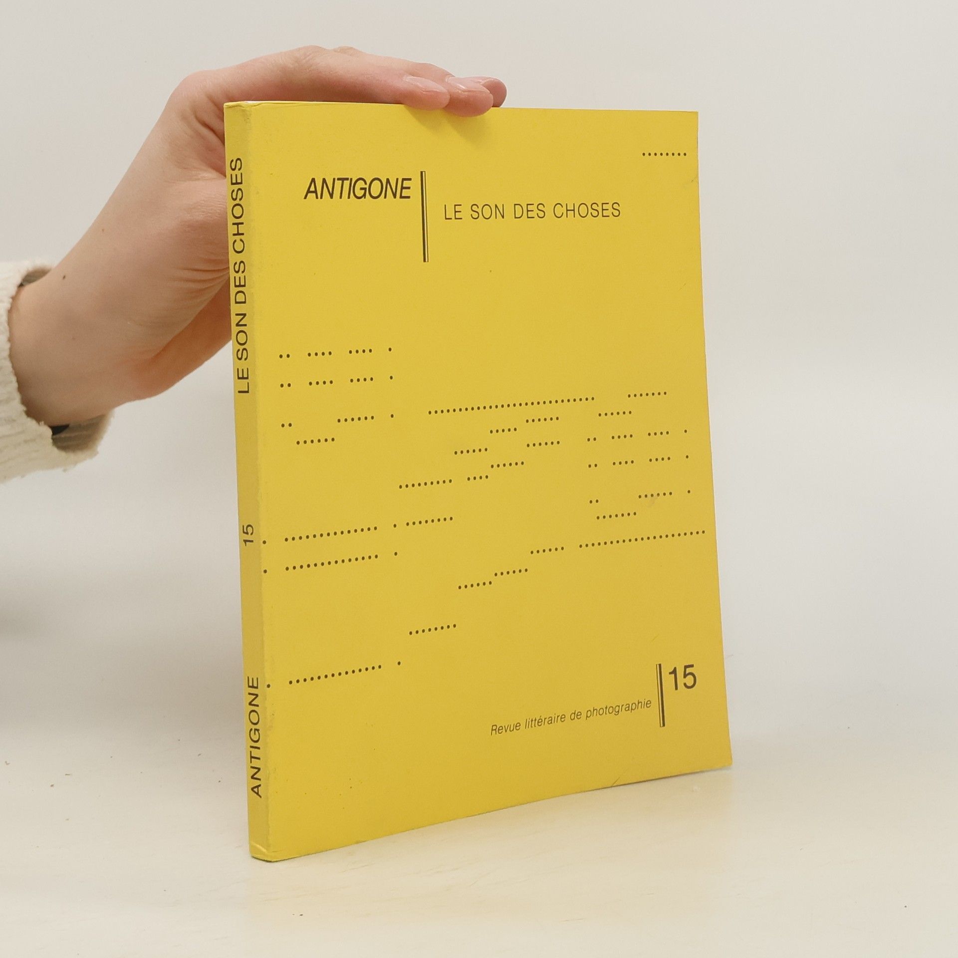 Autorenkollektiv Antigone 15. Le son des choses