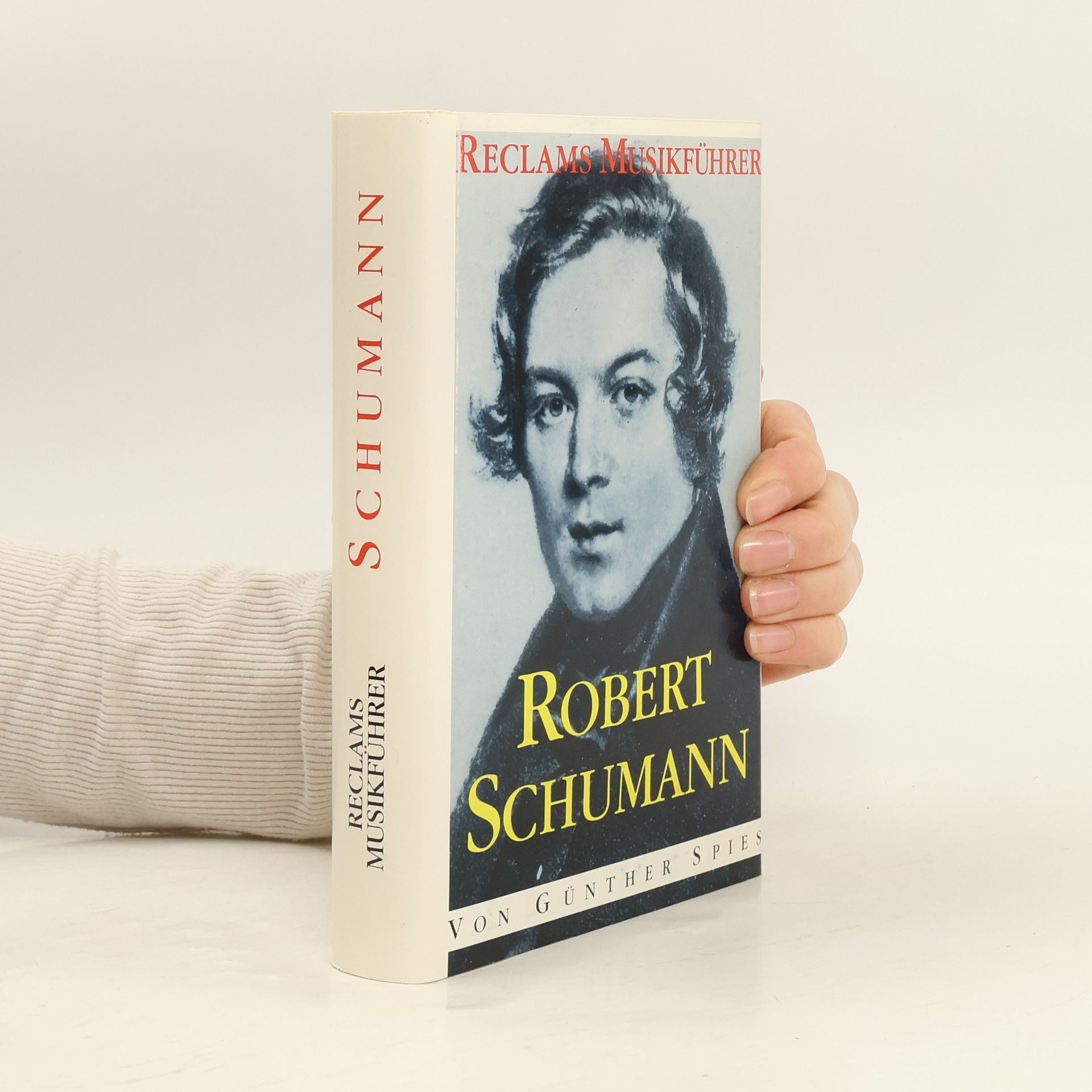 Günther Spies Reclams Musikführer Robert Schumann