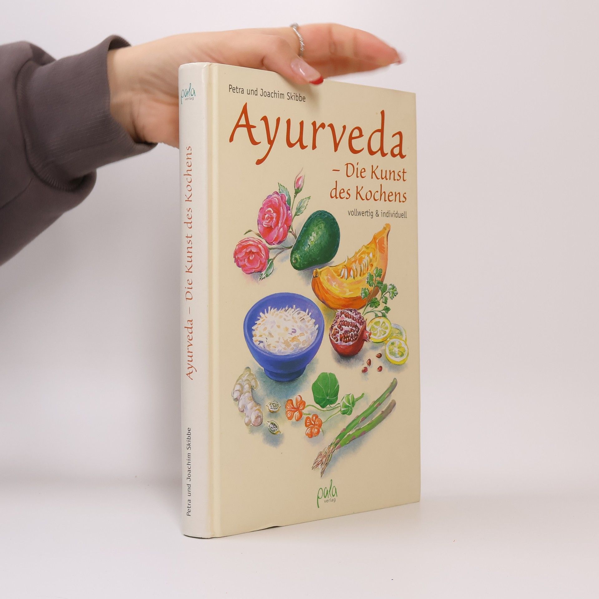 Ayurveda - die Kunst des Kochens