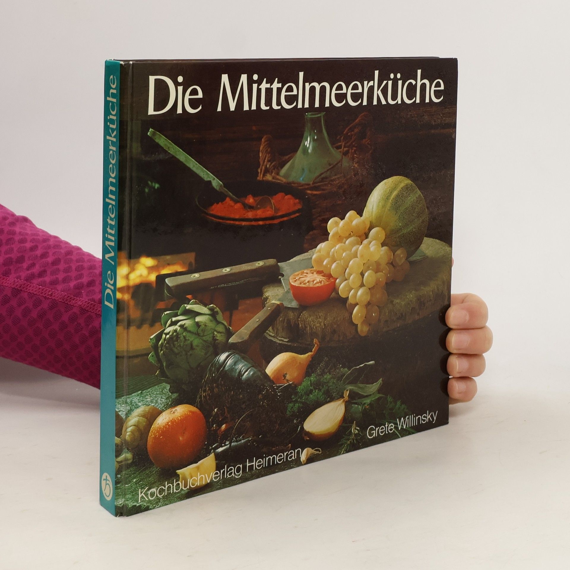 Margarete Willinsky Die Mittelmeerküche
