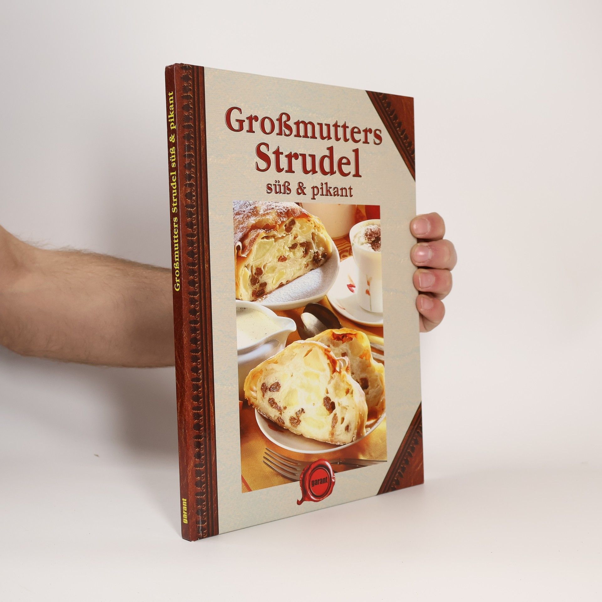Autorenkollektiv Großmutters Strudel süß & pikant