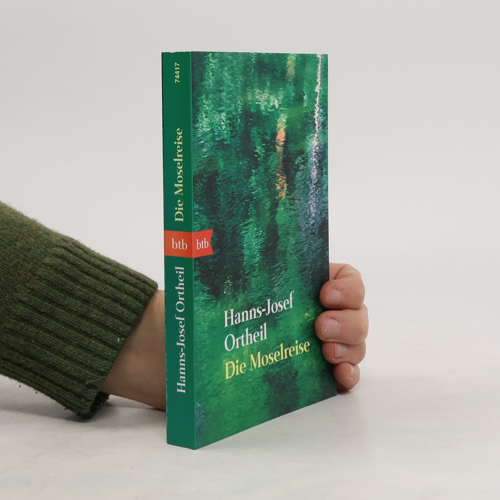 Hanns-Josef Ortheil Die Moselreise